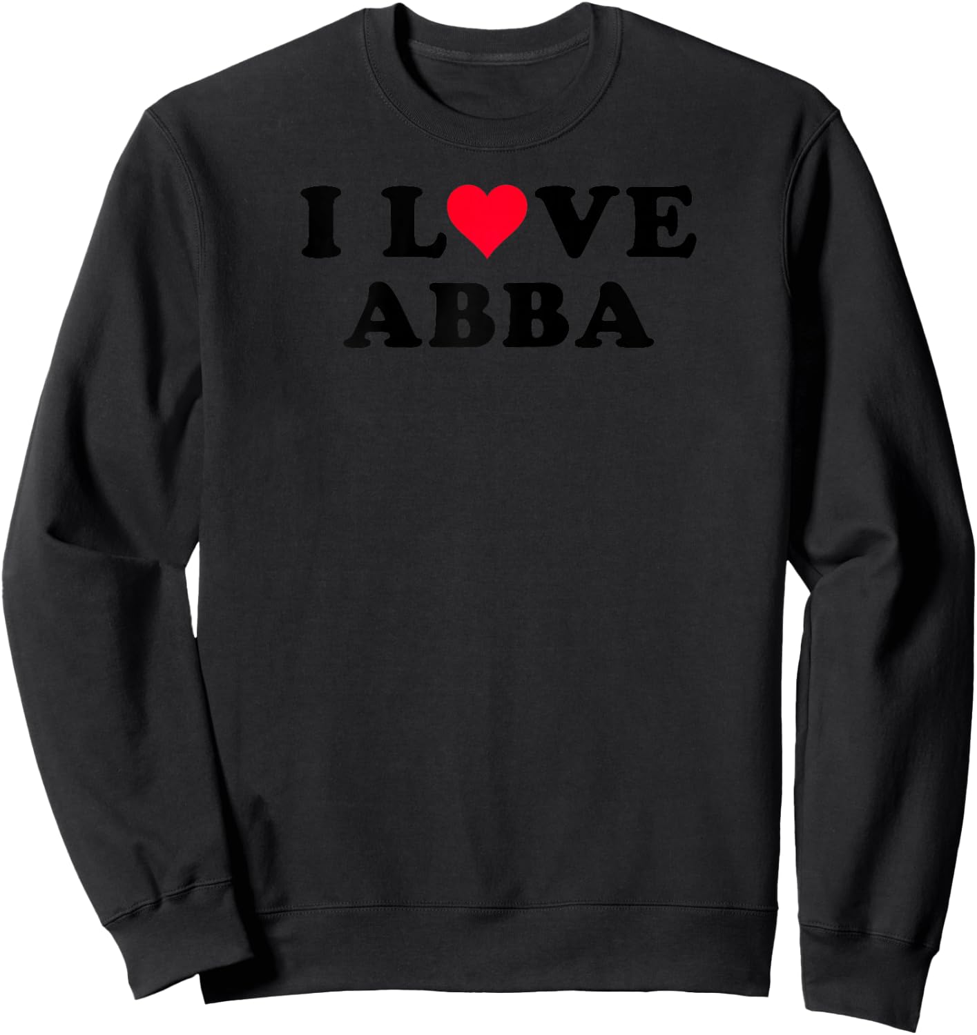 I Love Abba Matching Girlfriend & Boyfriend Abba Name Raglan Baseball Sweatshirt - Sweatshirt | Black