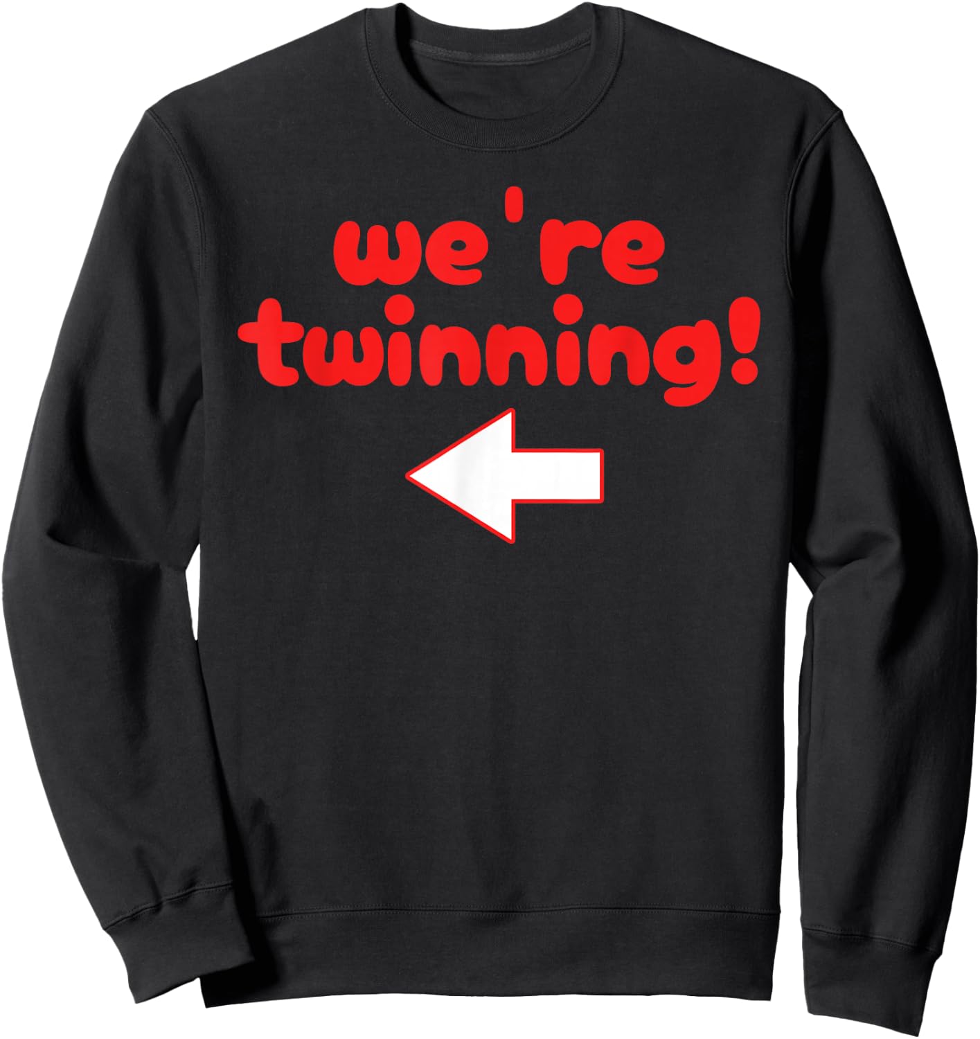Twinning with My Bestie Spirit Week Twin Day Best Friend Sweatshirt - Sweatshirt | Black