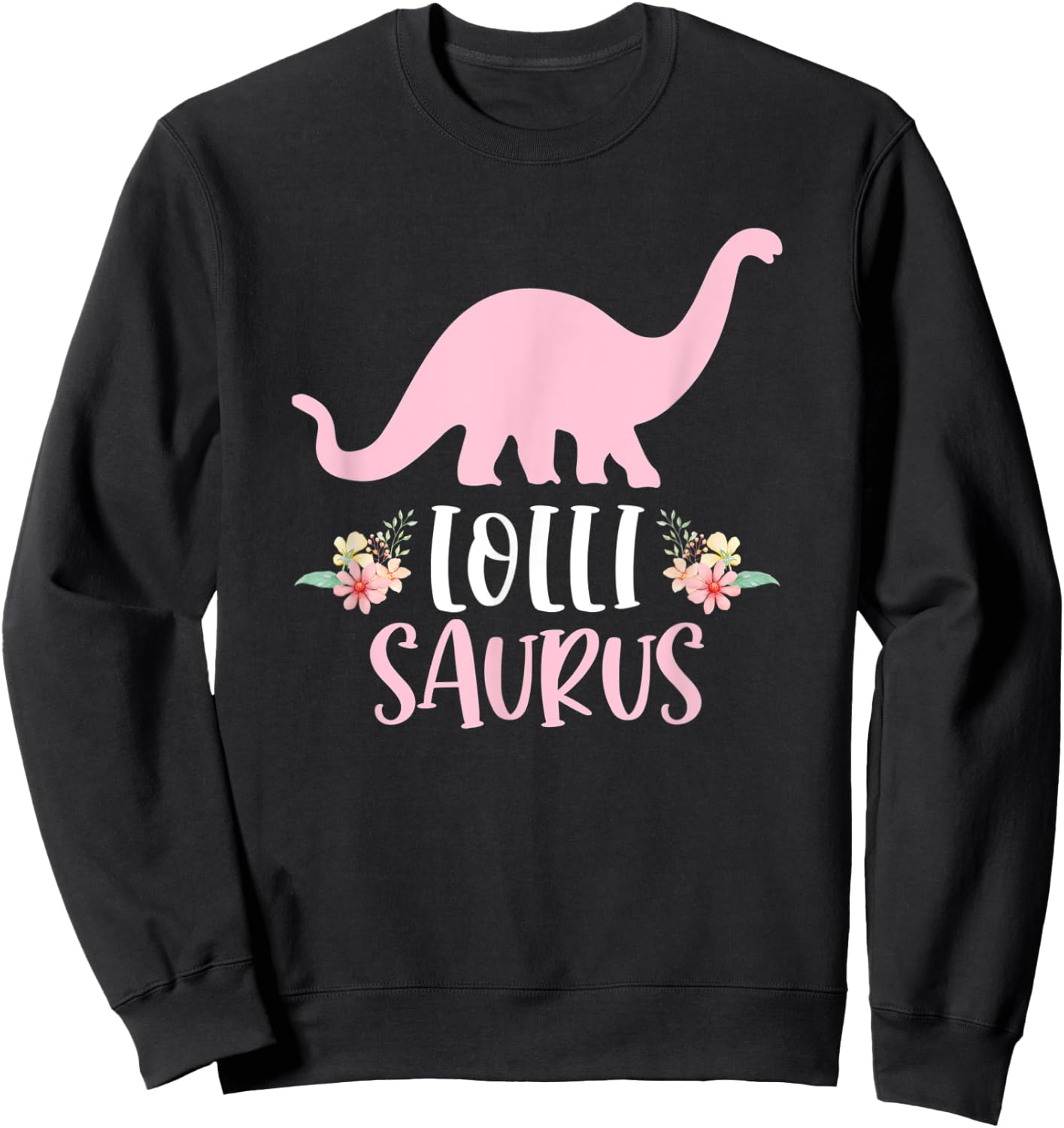Lolli Saurus Grandma Mother's Day Thanksgiving Christmas Sweatshirt - Sweatshirt | Black