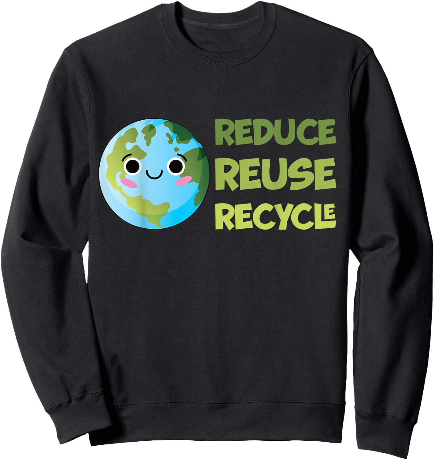 Earth Day Recycling Environment Anniversary Decoration Sweatshirt - Sweatshirt | Black