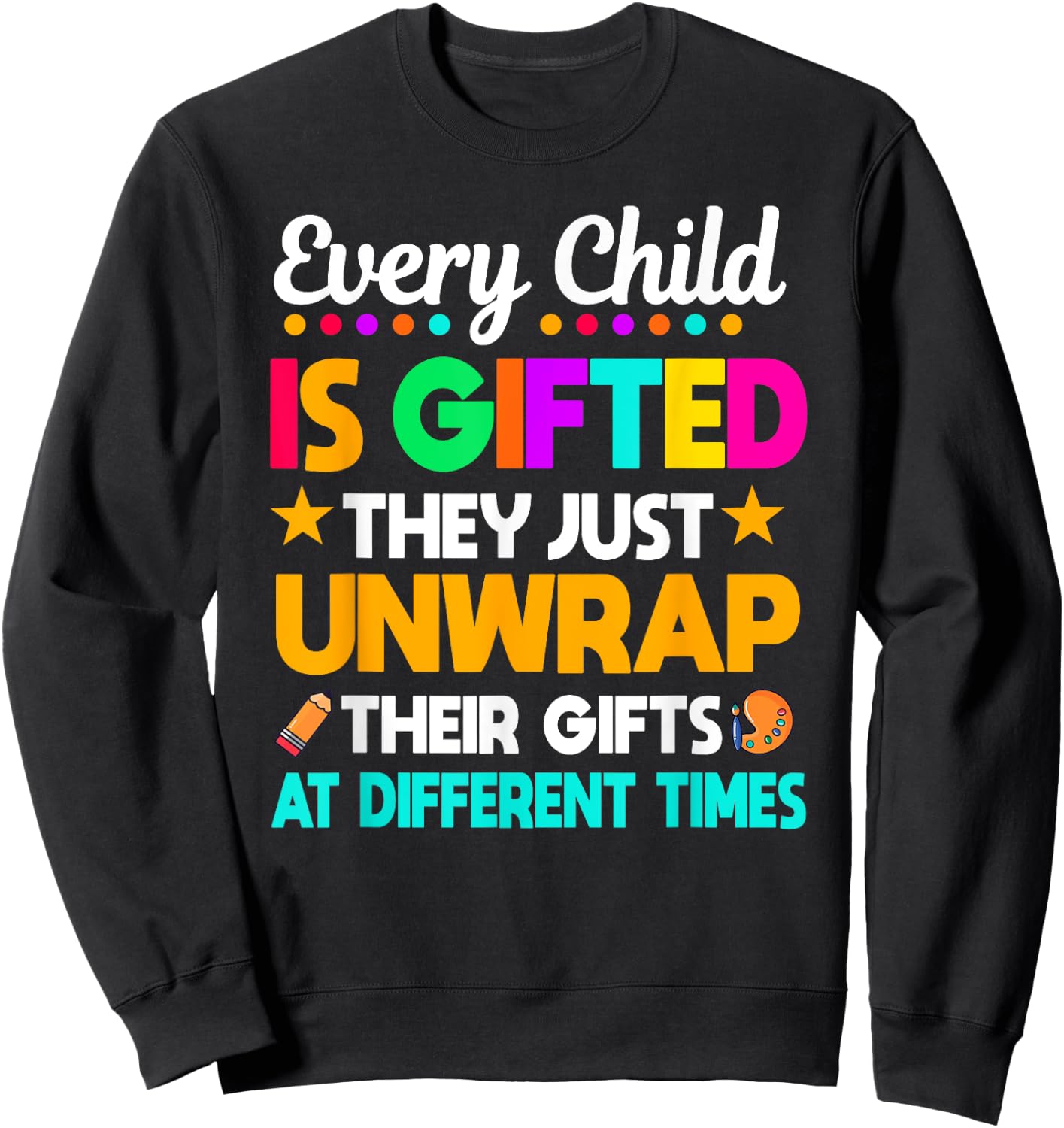Special Education Teacher Child Gifted SPED Educator Sweatshirt - Sweatshirt | Black