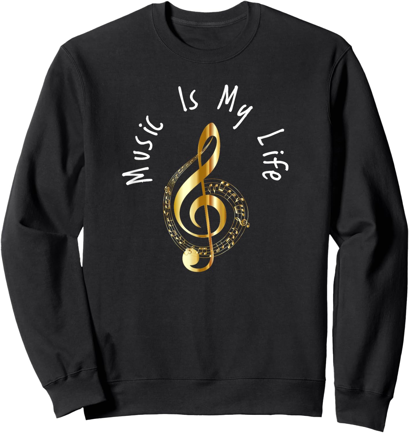 Music Is My Life Musical Note Sweatshirt - Sweatshirt | Black