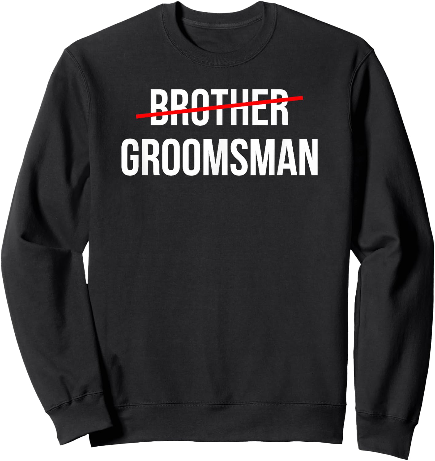 Threadrock Men's Wedding Groomsmen Proposal , Black, Small Sweatshirt - Sweatshirt | Black