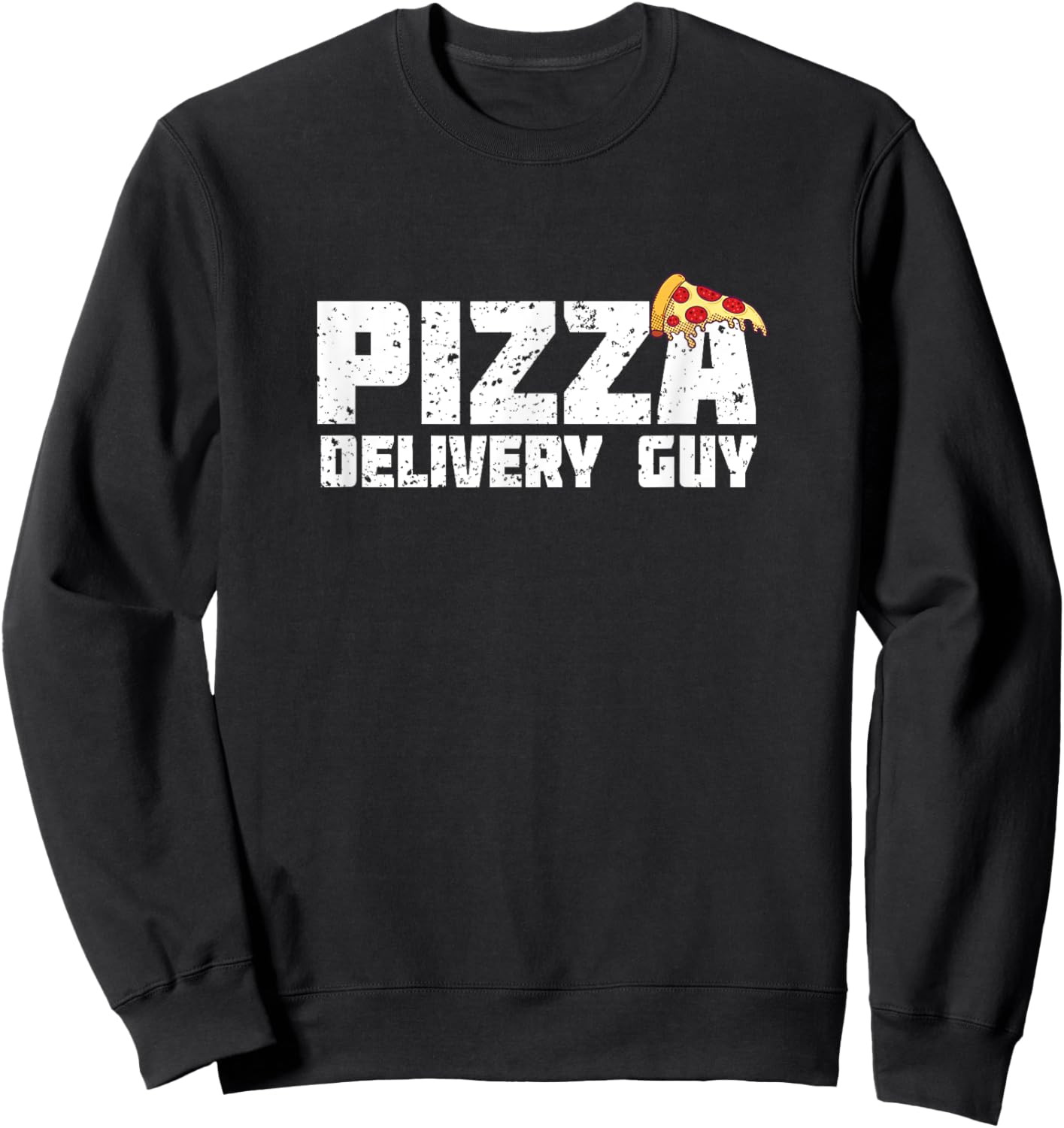 Pizza delivery Guy - Design for Pizza Lovers Sweatshirt - Sweatshirt | Black
