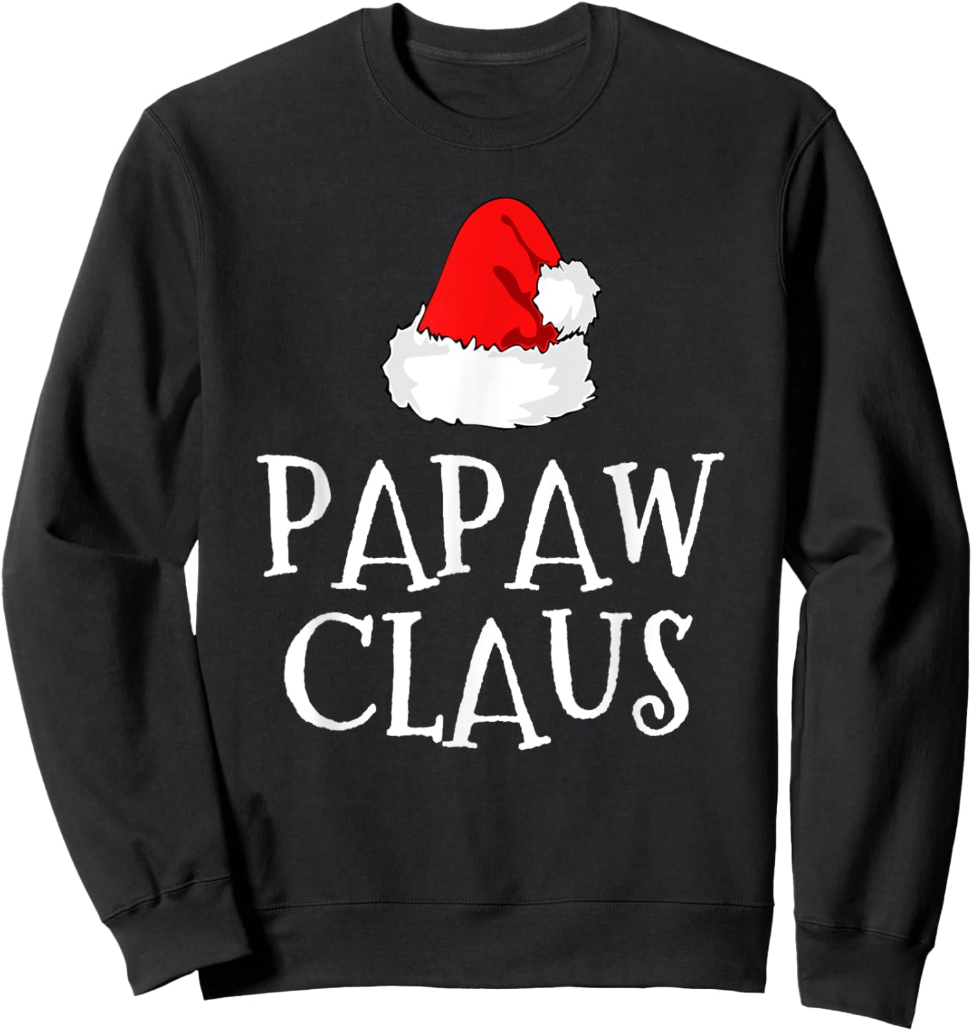 Papaw Claus Christmas Santa's Pajama Family Matching Sweatshirt - Sweatshirt | Black