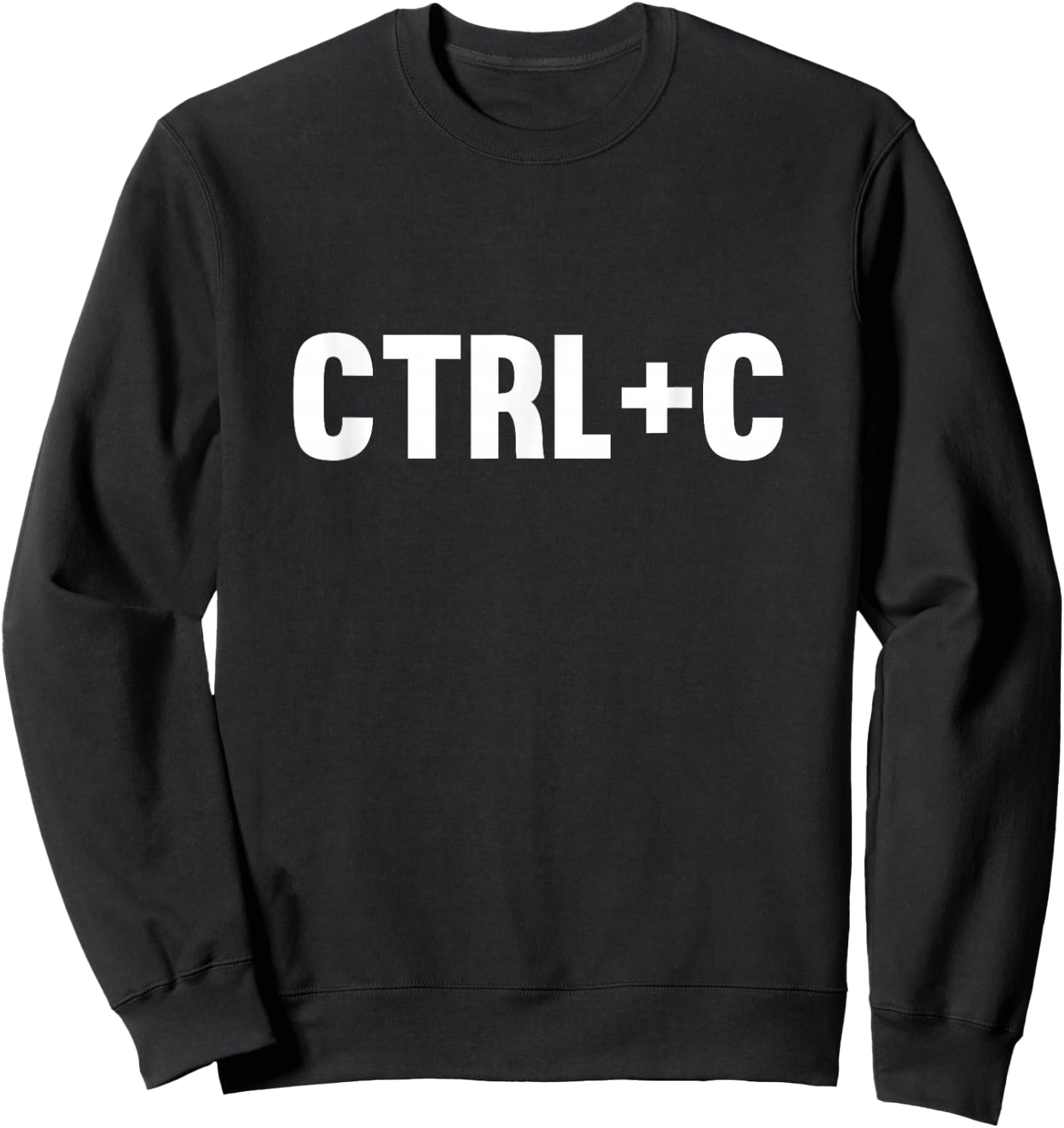 Control Copy and Paste Ctrl + C Sweatshirt - Sweatshirt | Black