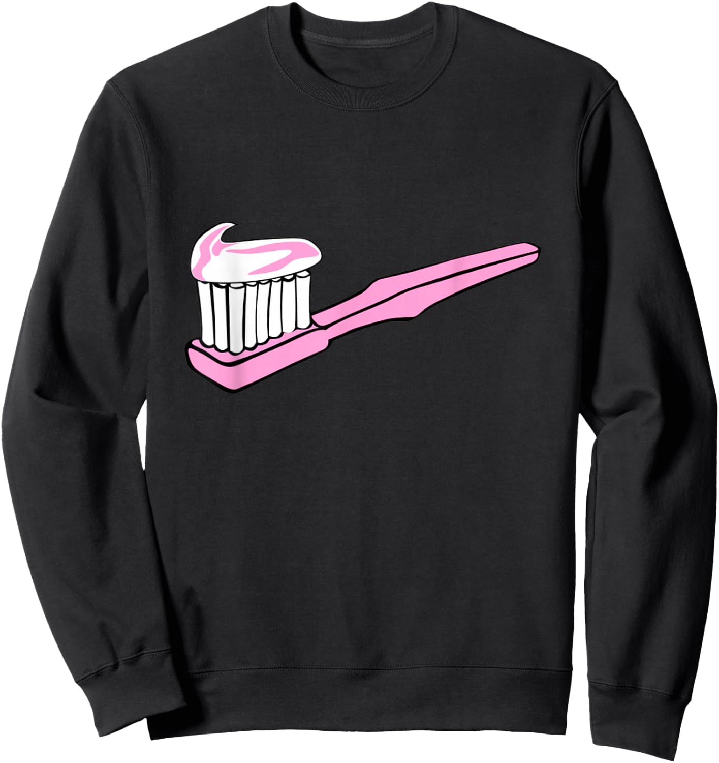 Pink Toothbrush & Toothpaste Dentist Hygienist Dental Sweatshirt - Sweatshirt | Black