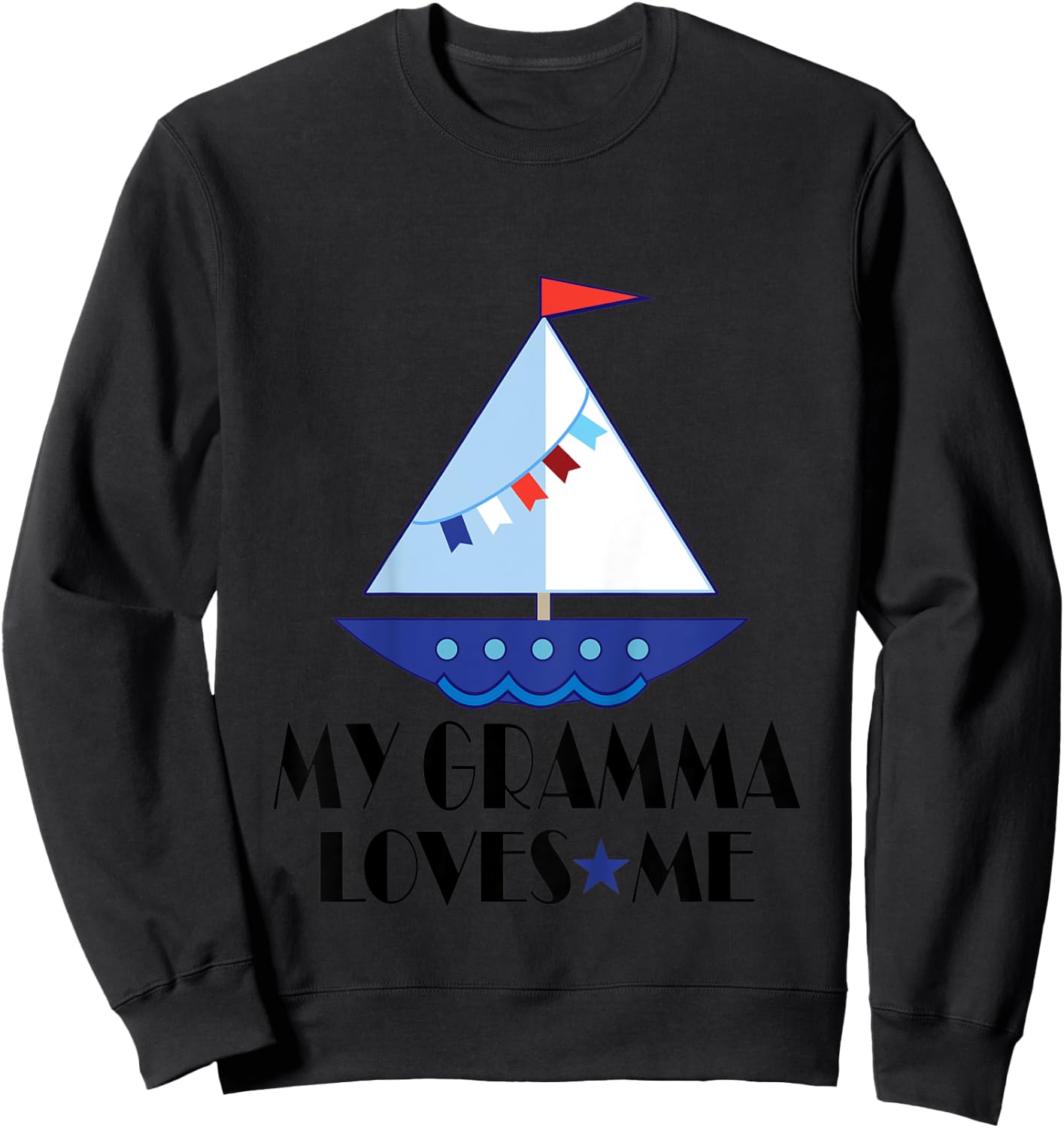 Kids My Gramma Loves Me Grandson Sailboat Sweatshirt - Sweatshirt | Black