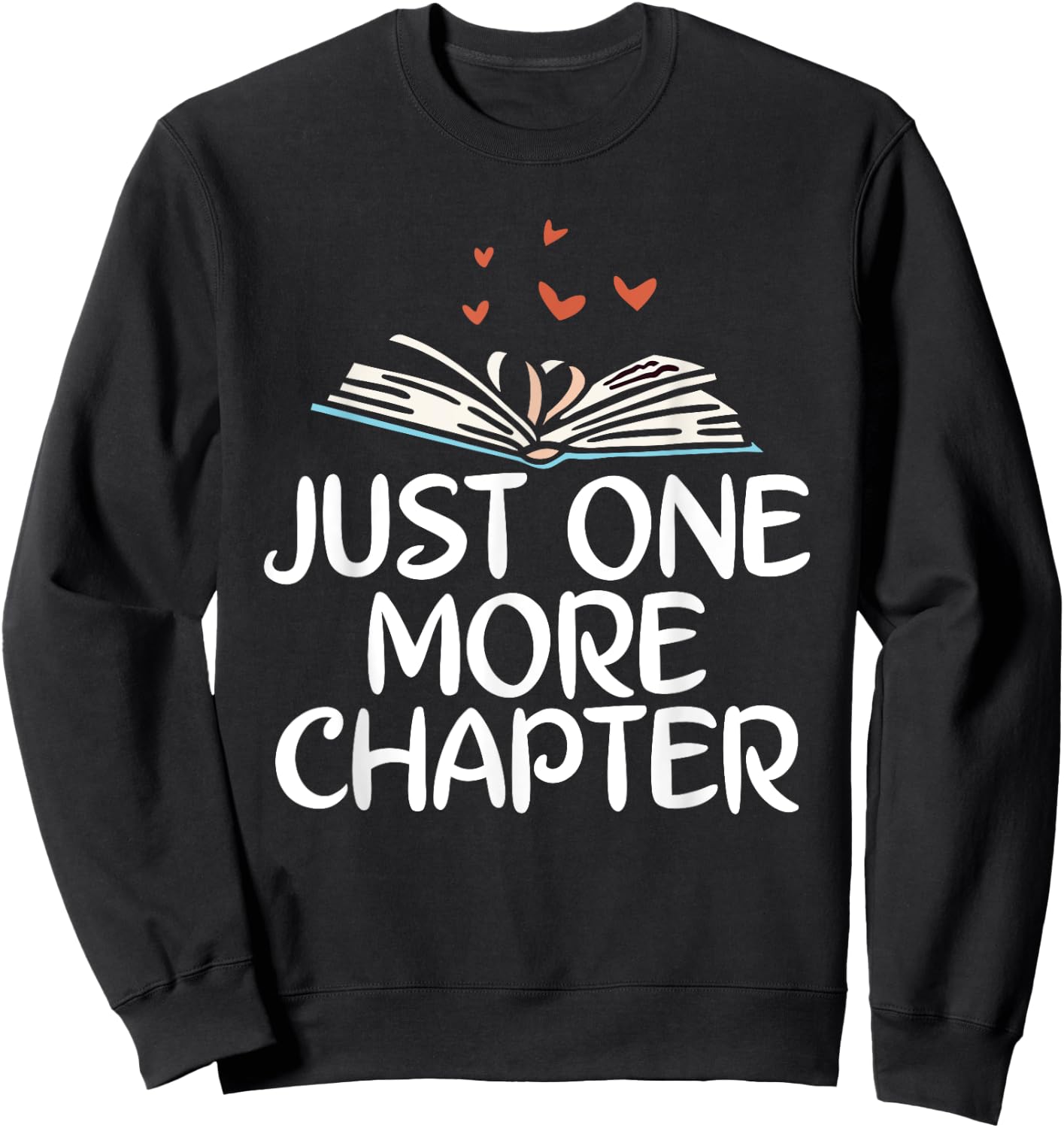 Just one more Chapter Book Reading Sweatshirt - Sweatshirt | Black