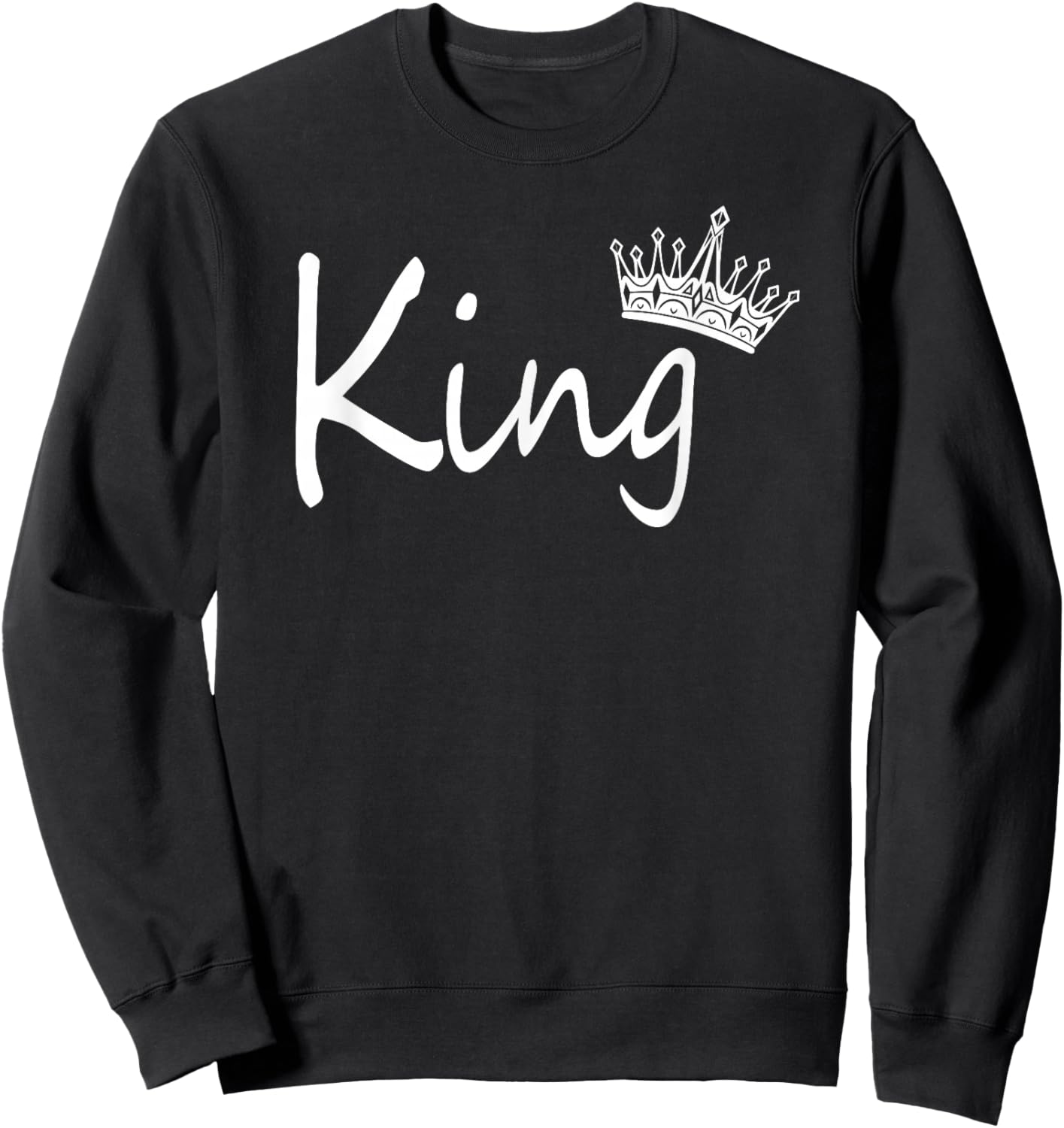 King and Queen Crown Matching Couple Design and Her Sweatshirt - Sweatshirt | Black