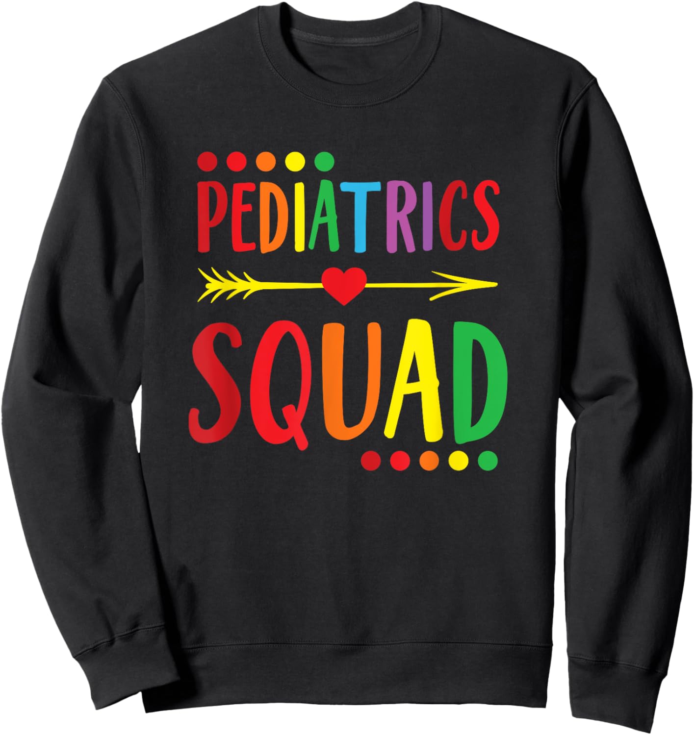 Pediatrics Squad Peds Registered Nurse Sweatshirt - Sweatshirt | Black