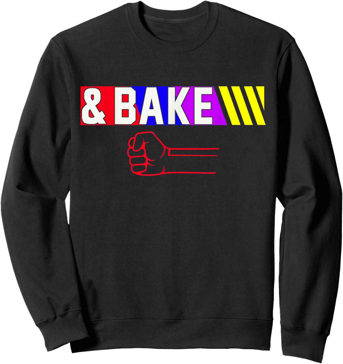 Shake And Bake Funny Family Matching Lover Dad Daughter Son Sweatshirt - Sweatshirt | Black