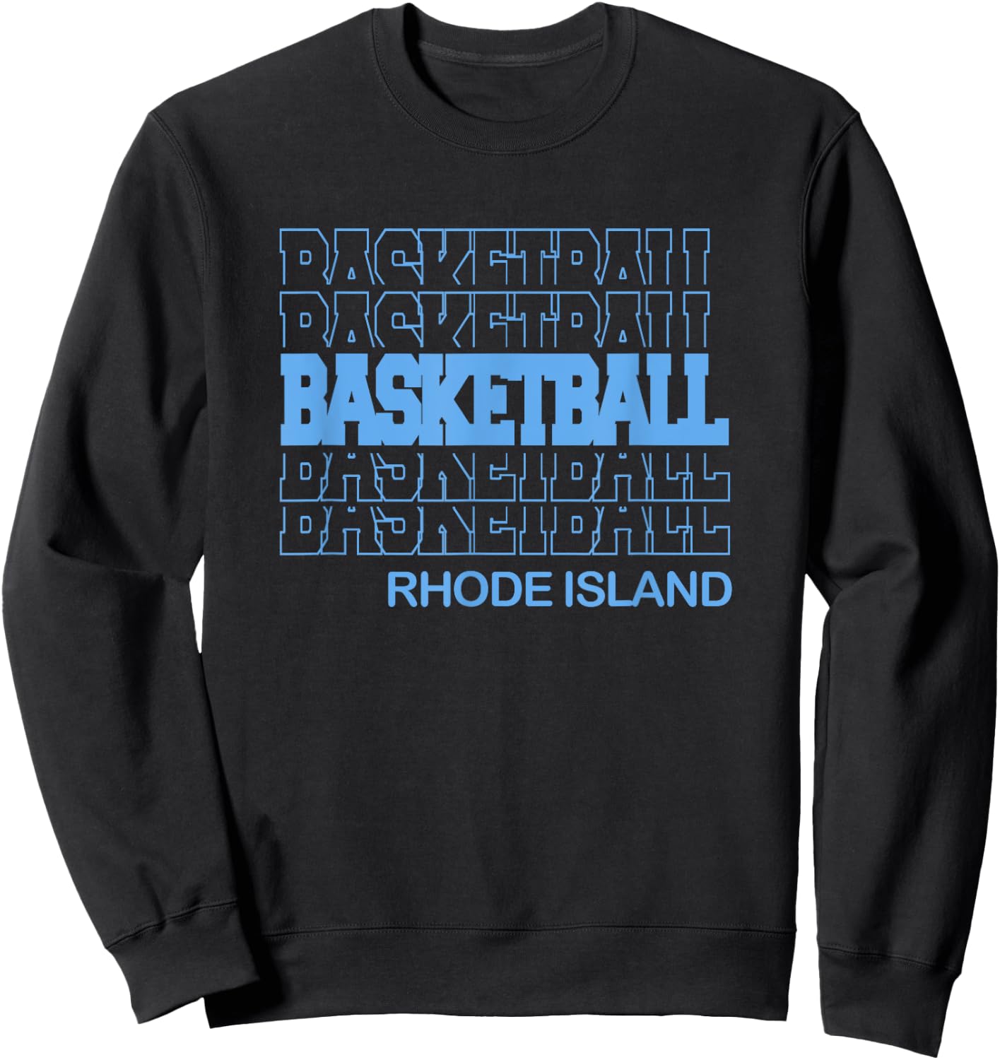 Basketball Rhode Island in Modern Stacked Lettering Sweatshirt - Sweatshirt | Black