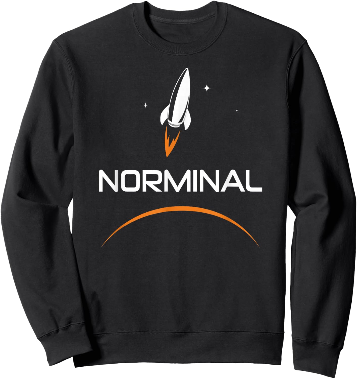 Norminal Nominal Joke - Space Exploration Sweatshirt - Sweatshirt | Black