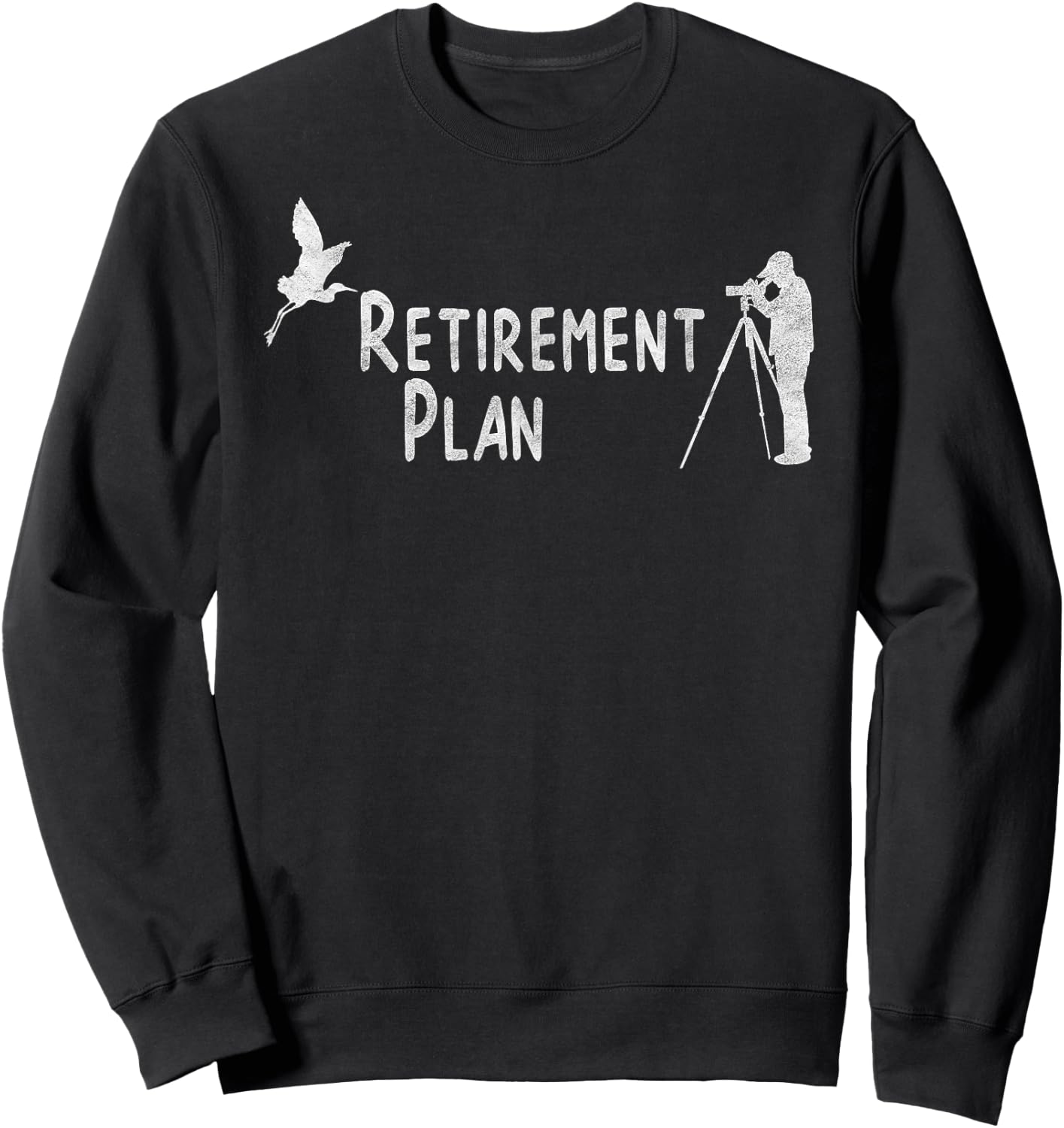 Bird Watching Retirement Plan Sweatshirt - Sweatshirt | Black