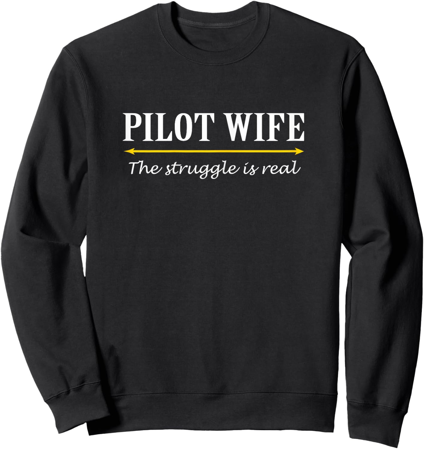Pilot Wife Shirt | Pilot Wife Sweatshirt - Sweatshirt | Black