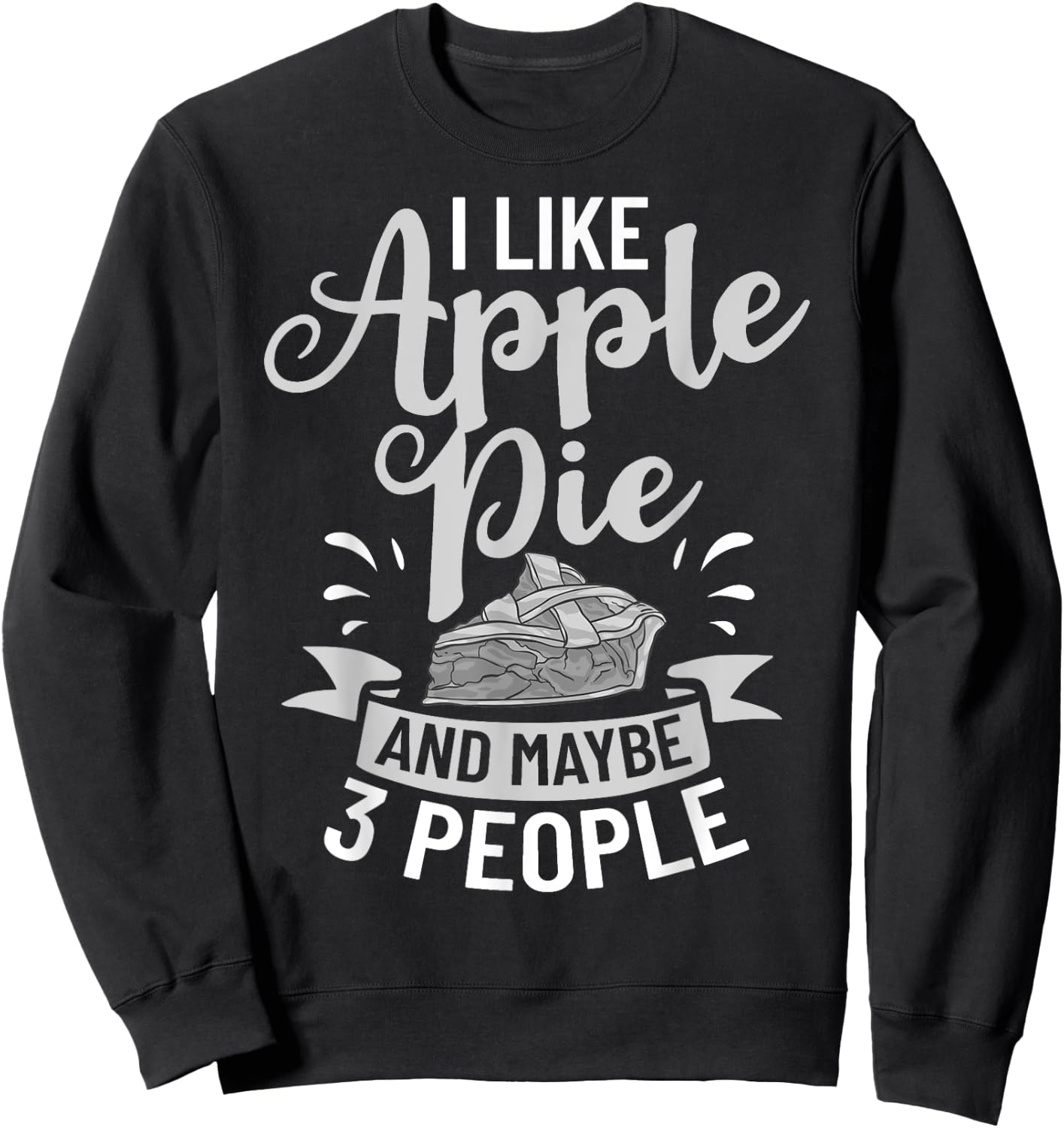 Apple Pie Recipe Filling Baking Vegan American Pies Sweatshirt - Sweatshirt | Black