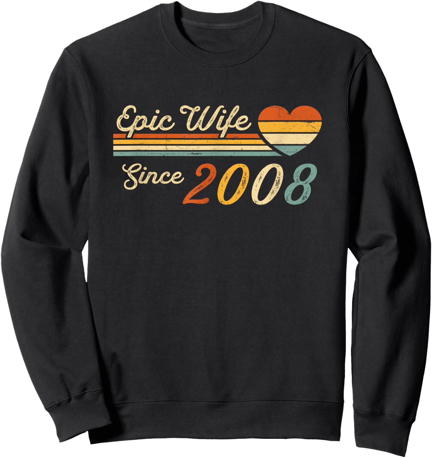 17th wedding anniversary 17 years - Epic Wife Since 2008 Sweatshirt - Sweatshirt | Black