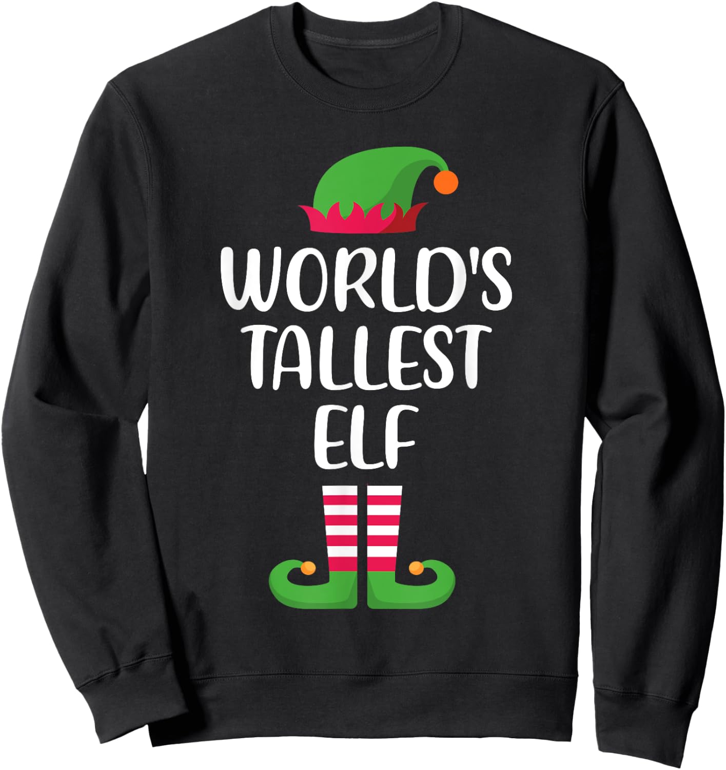 World's Tallest Elf Matching Family Group Christmas Sweatshirt - Sweatshirt | Black