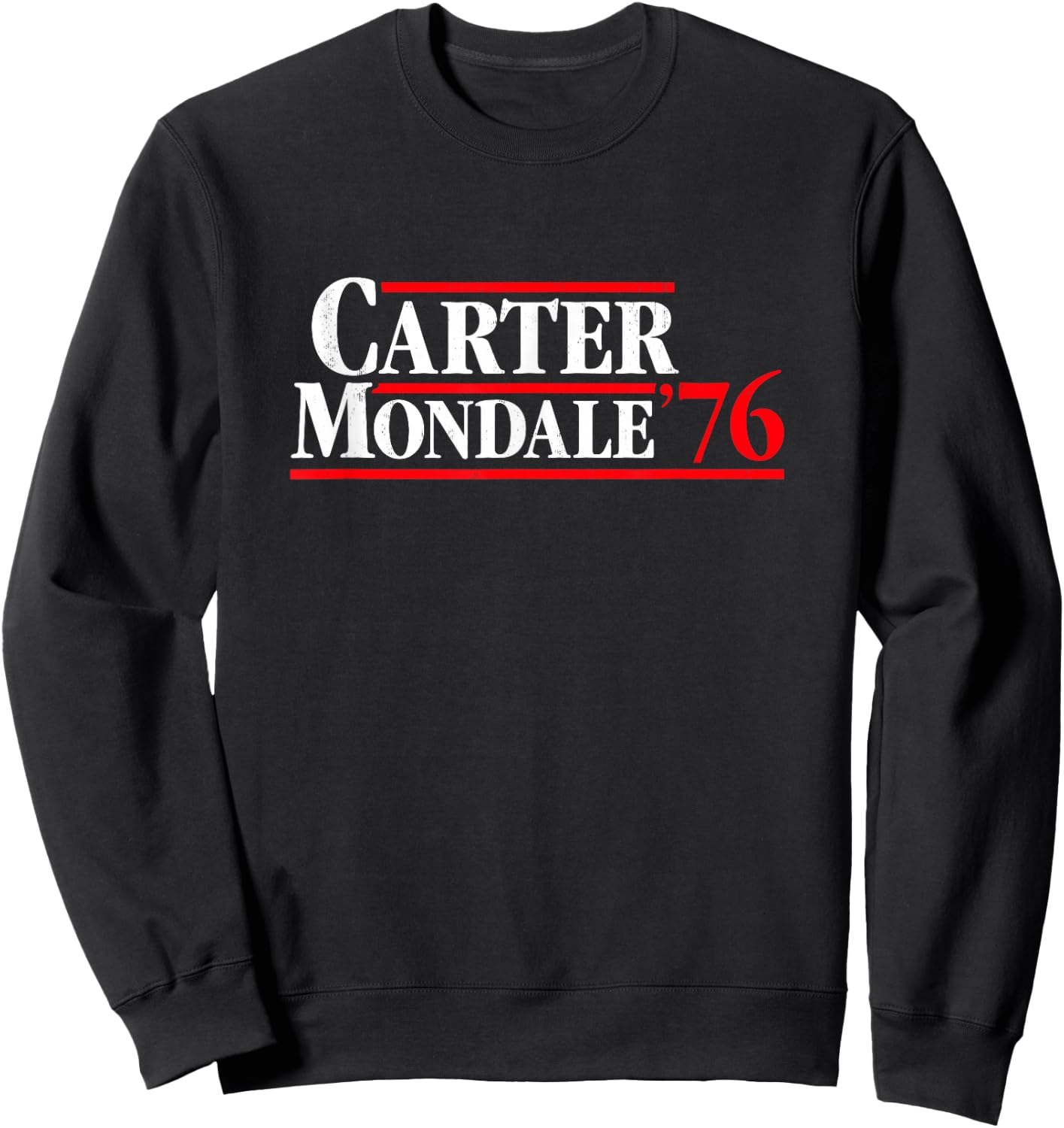 Jimmy Carter 76 Retro Campaign Shirt Sweatshirt - Sweatshirt | Black