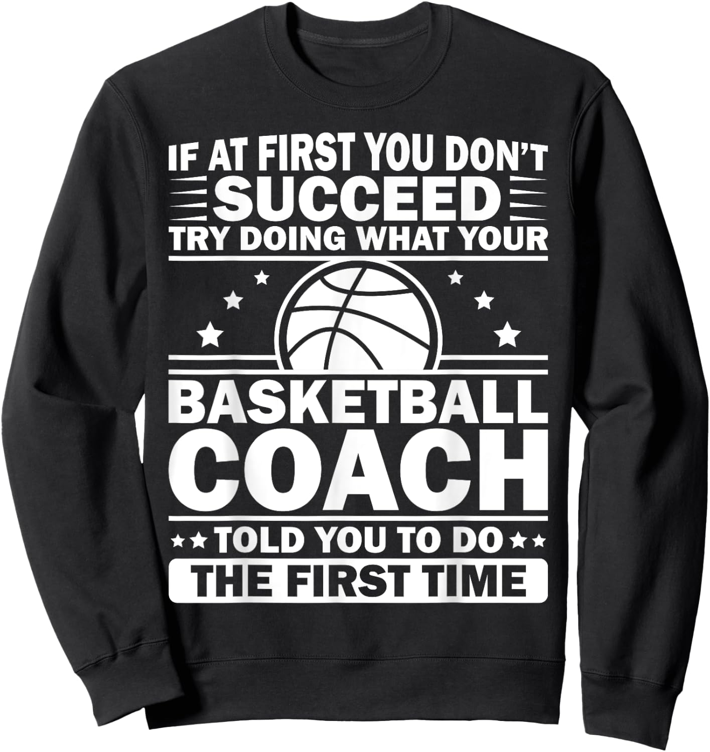 Funny Basketball Coaching Women Team Player Sports Sweatshirt - Sweatshirt | Black