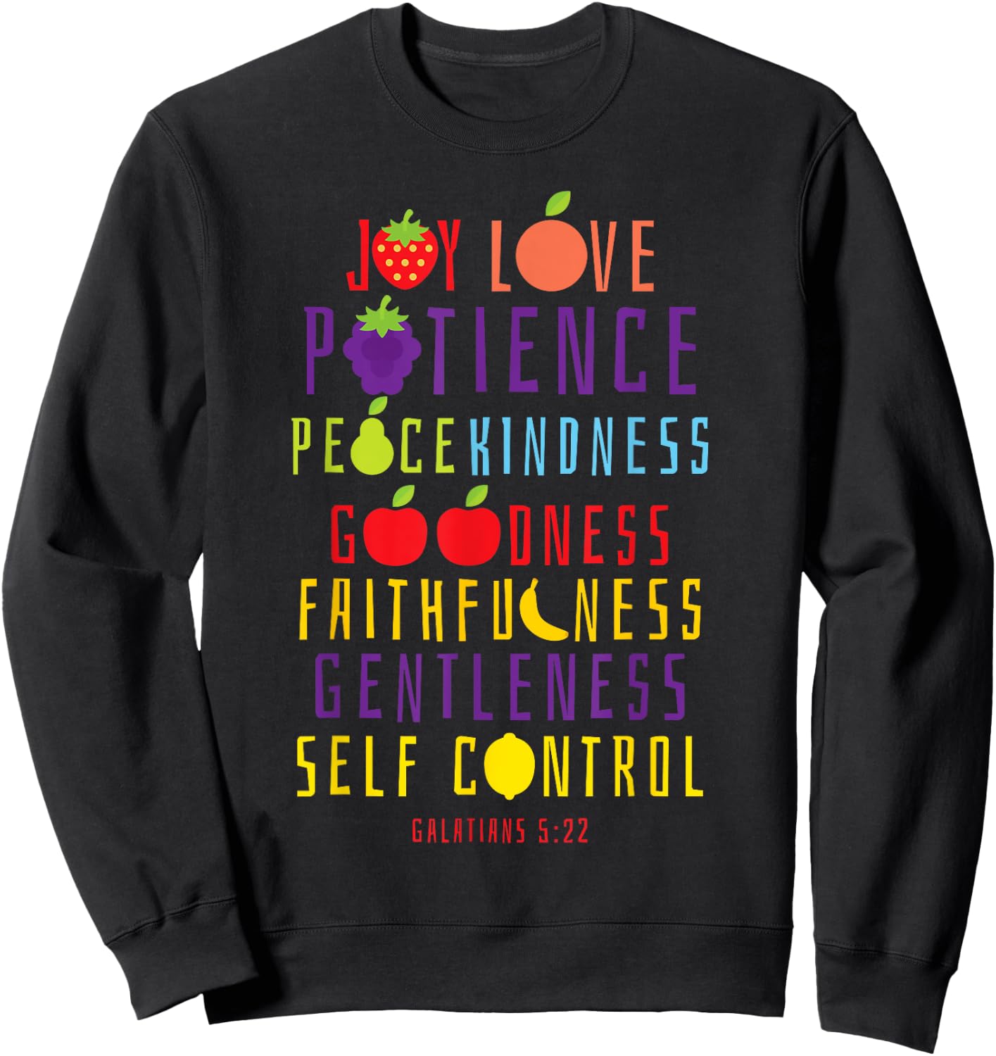 Christian Bible Verse Fruit Of The Spirit Galatians 5:22 Sweatshirt - Sweatshirt | Black