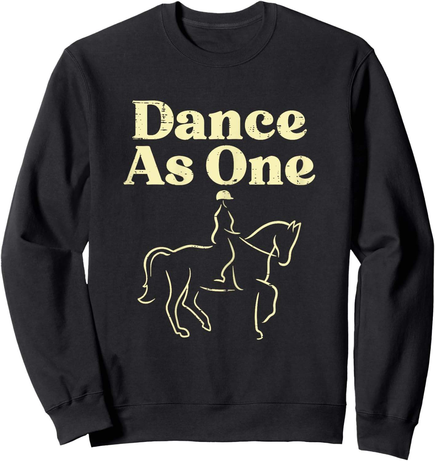 Dance As One Dressage Horse Riding Rider Equestrian Women Sweatshirt - Sweatshirt | Black