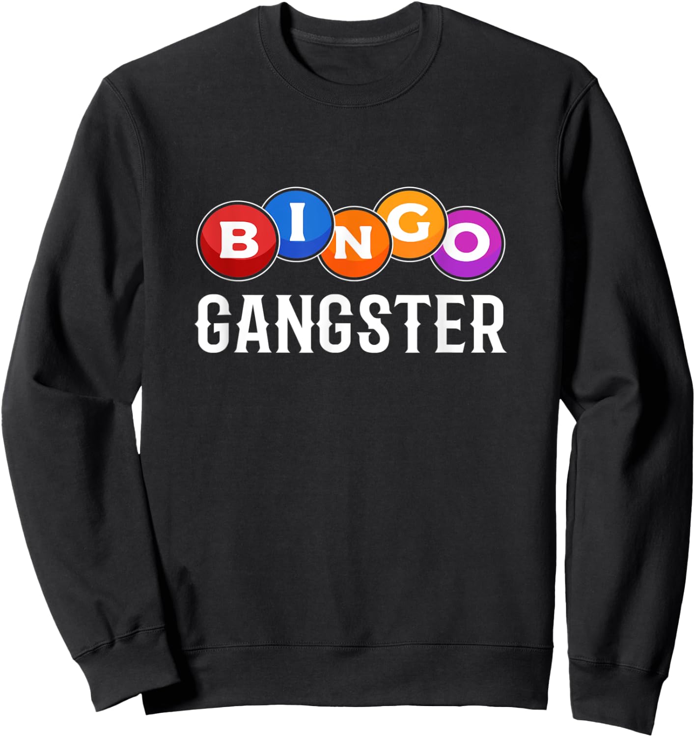 Bingo Shirts - Bingo Gangster Sweatshirt - Sweatshirt | Black