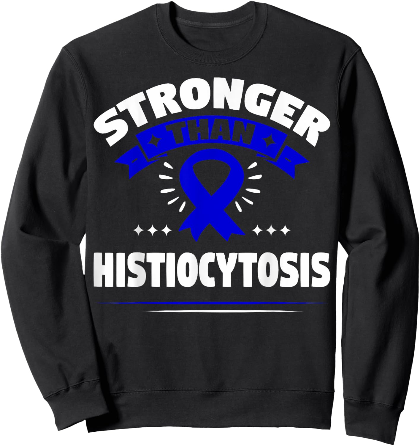 LCH Gift - Histiocytosis Survivor Sweatshirt - Sweatshirt | Black