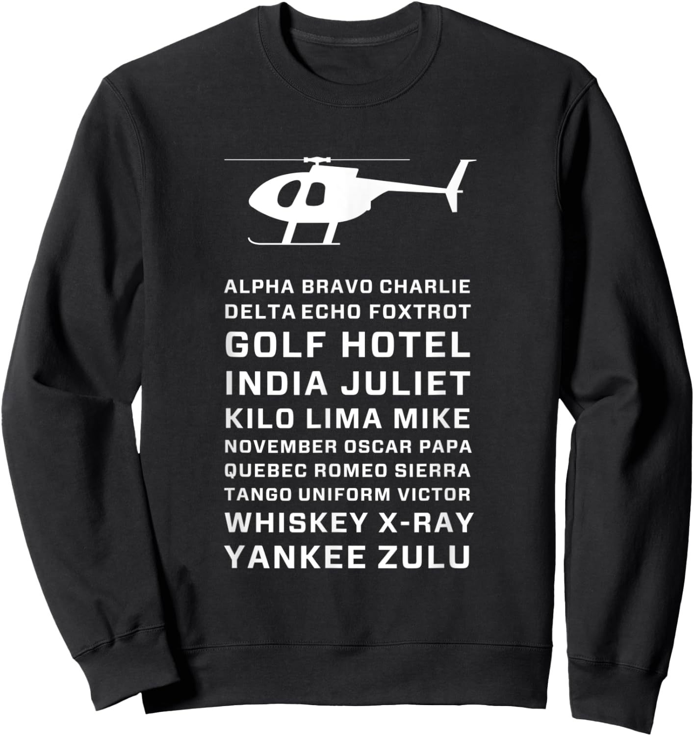 Helicopter Pilot Phone Alphabet Alpha Bravo Charlie Sweatshirt - Sweatshirt | Black