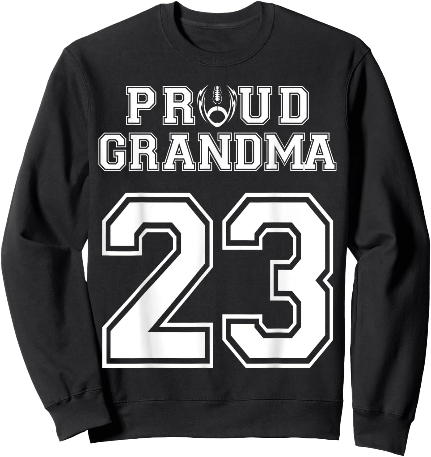Custom Proud Football Grandma Number 23 Personalized Women Sweatshirt - Sweatshirt | Black