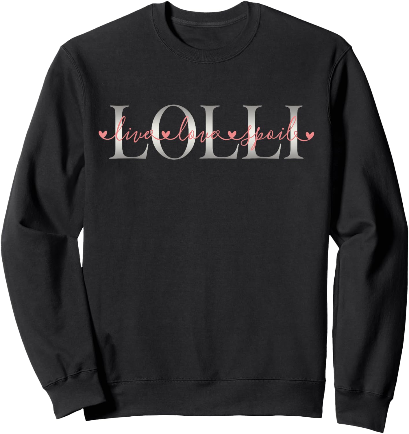 Mothder Day - Lolli Lives Loves Spoils Sweatshirt - Sweatshirt | Black