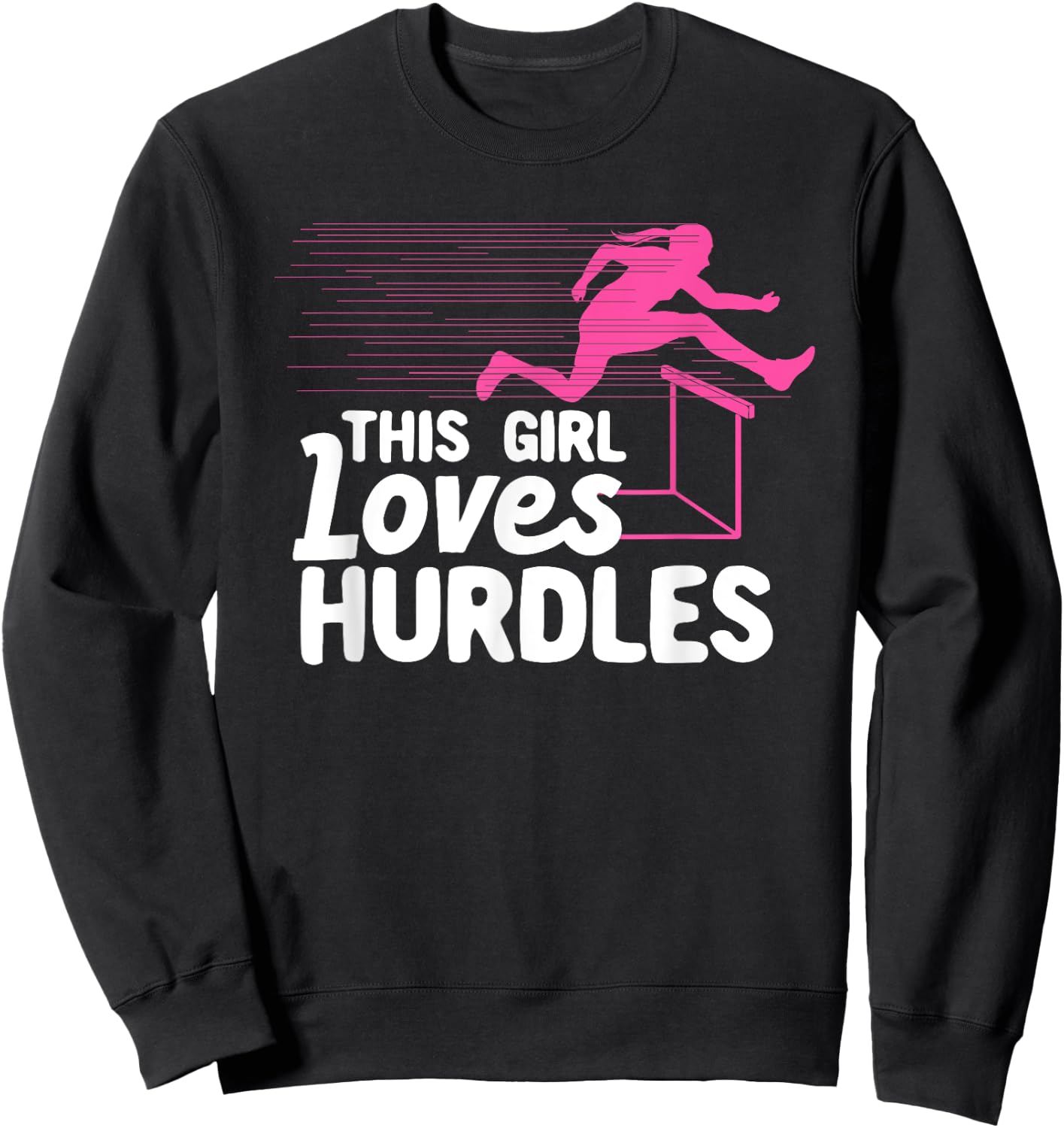 Cool Hurdle Design For Girls Women Hurdling Athletics Sport Sweatshirt - Sweatshirt | Black
