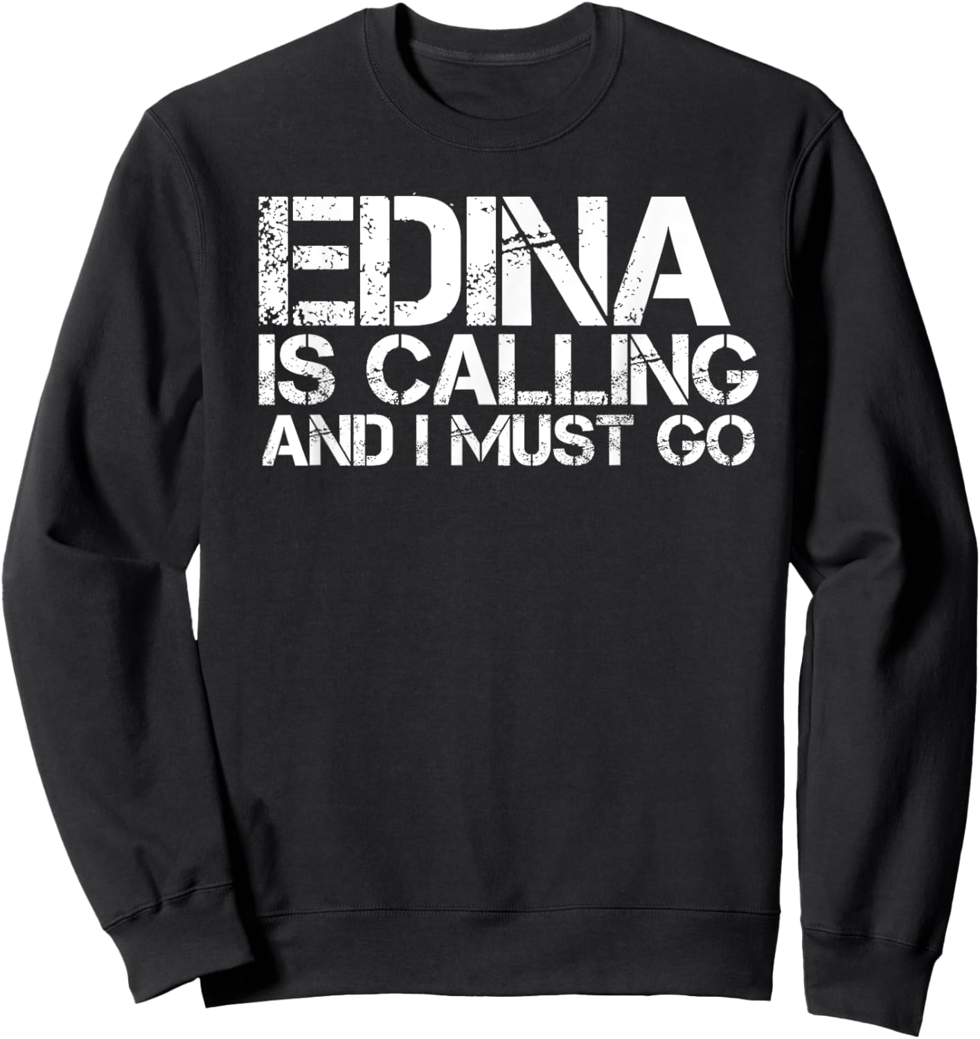 EDINA MN MINNESOTA Funny City Trip Home Roots USA Gift Sweatshirt - Sweatshirt | Black