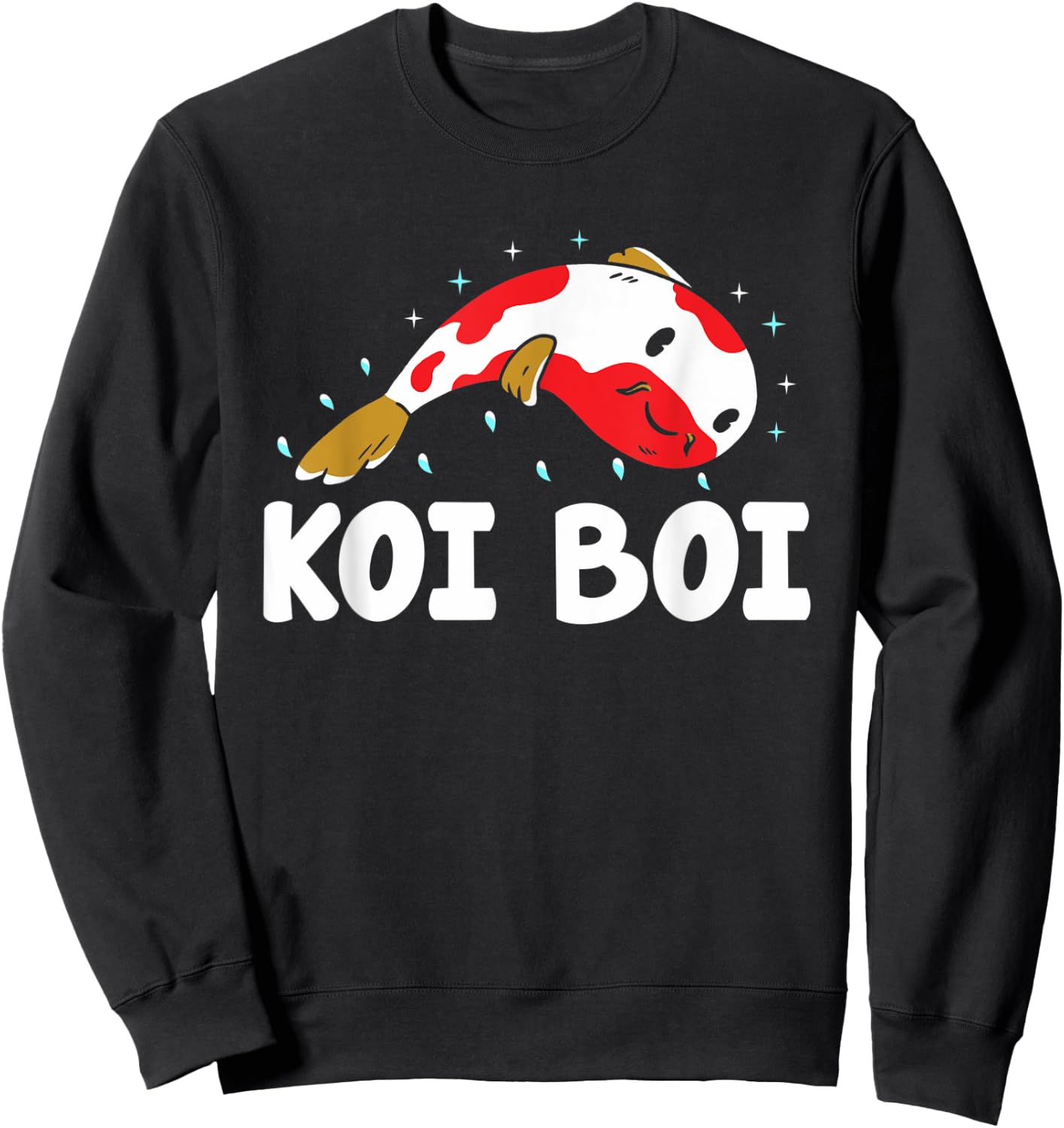 Koi Boi Fish - Koi Fish Breeding Koi Japanese Koi Fishing Sweatshirt - Sweatshirt | Black