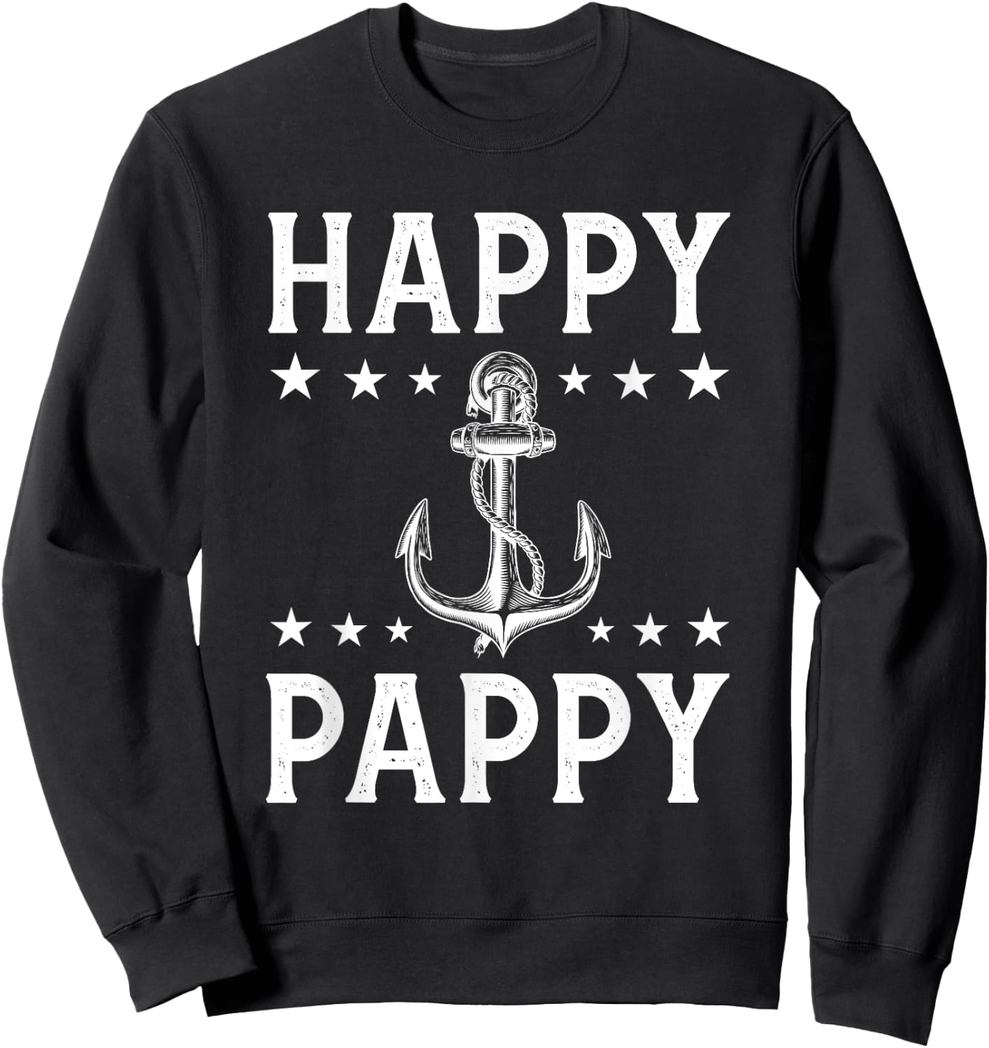 Happy Pappy Anchor Star Captain Grandpa Sailor Pontoon Boat Sweatshirt - Sweatshirt | Black