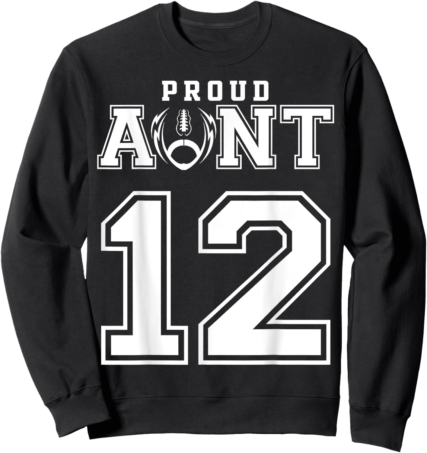 Custom Proud Football Aunt Number 12 Personalized Sweatshirt - Sweatshirt | Black
