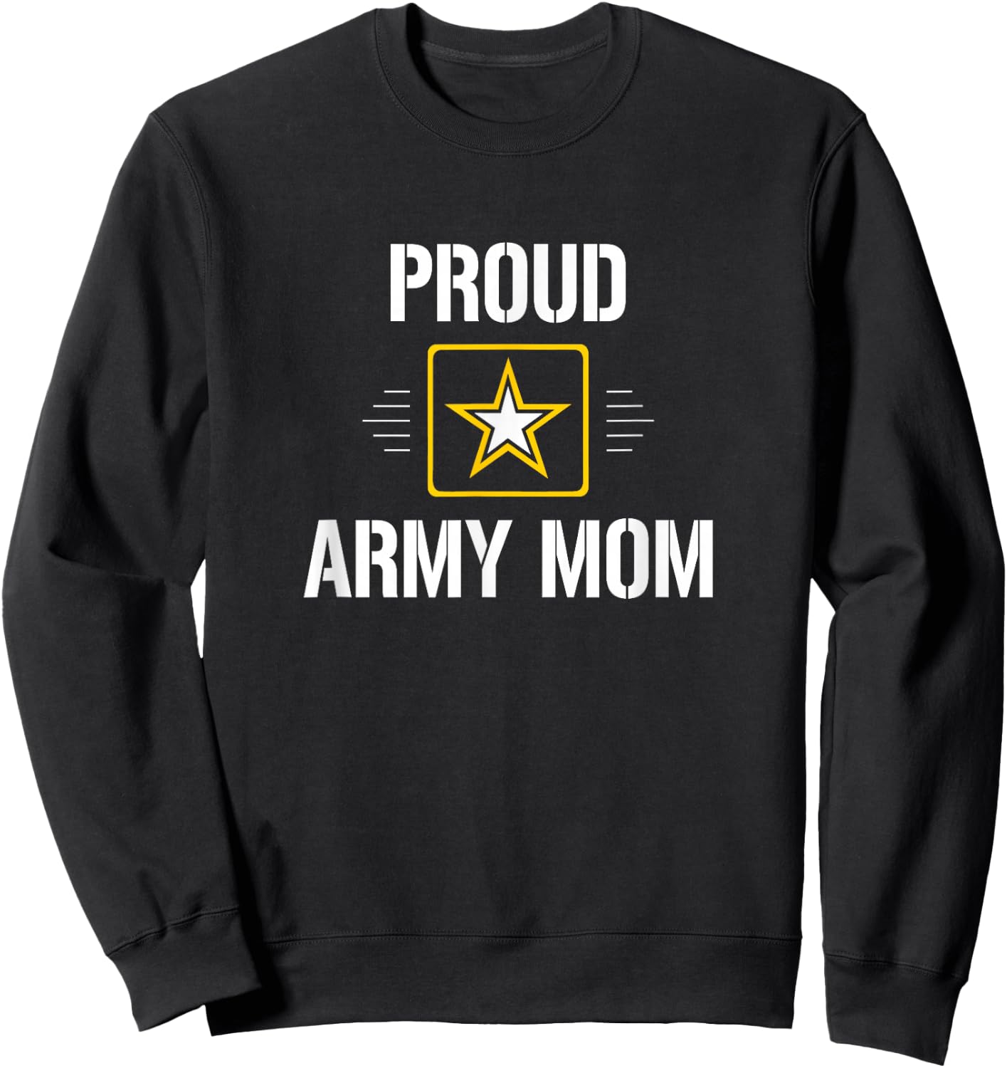 Proud Army Mom Sweatshirt - Sweatshirt | Black