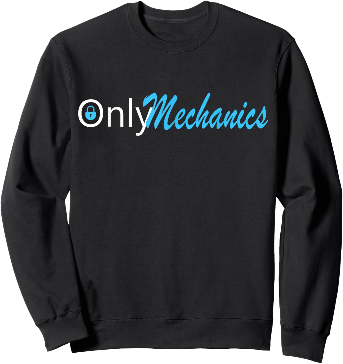 Only Mechanics Funny naughty mechanic Gift Sweatshirt - Sweatshirt | Black