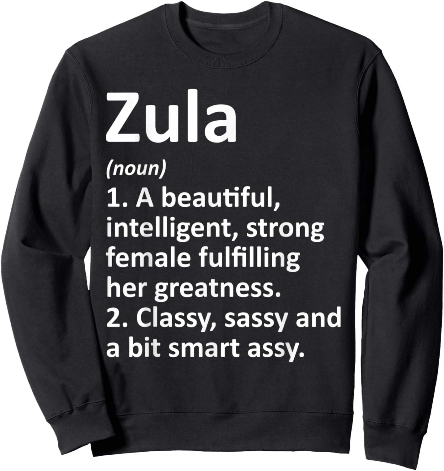 ZULA Definition Personalized Name Funny Christmas Gift Sweatshirt - Sweatshirt | Black