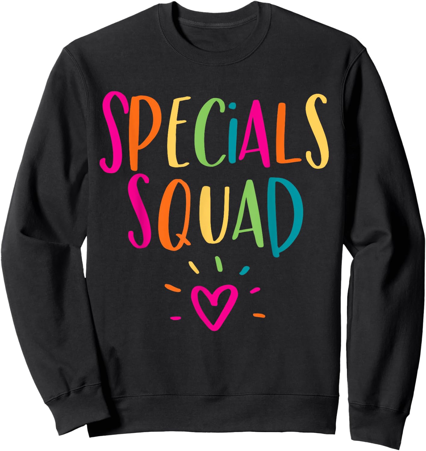 Specials Squad Art Music PE Tech Gym Teacher Team Sweatshirt - Sweatshirt | Black