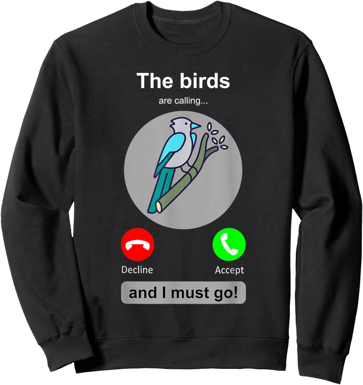 Birding Shirt Funny Bird Watcher Bird Lover Gift Sweatshirt - Sweatshirt | Black