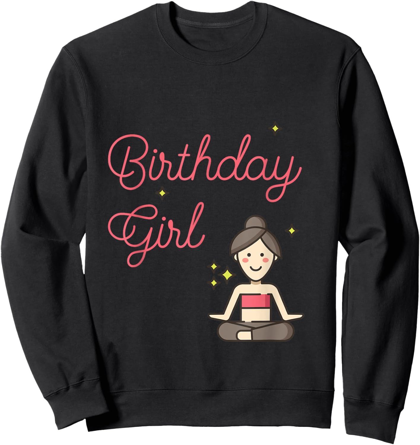 Birthday Girl Yoga Party Sweatshirt - Sweatshirt | Black