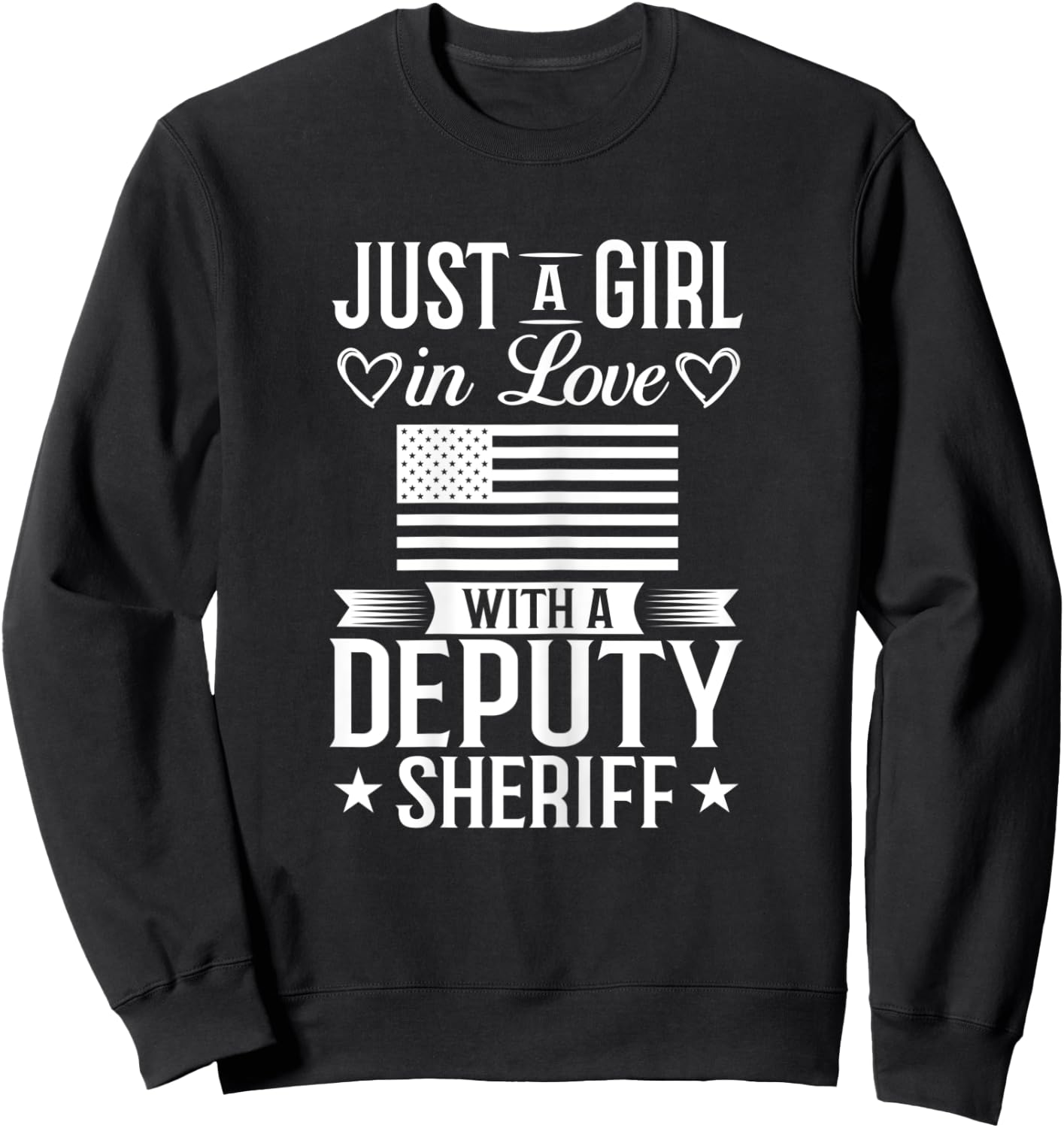 Deputy Sheriff Wife Police Chief Sheriff's Officer Sweatshirt - Sweatshirt | Black