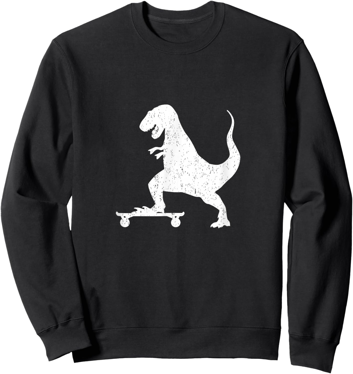 T-Rex on a Skateboard Grunge Dinosaur Skateboarding Shirt Sweatshirt - Sweatshirt | Black