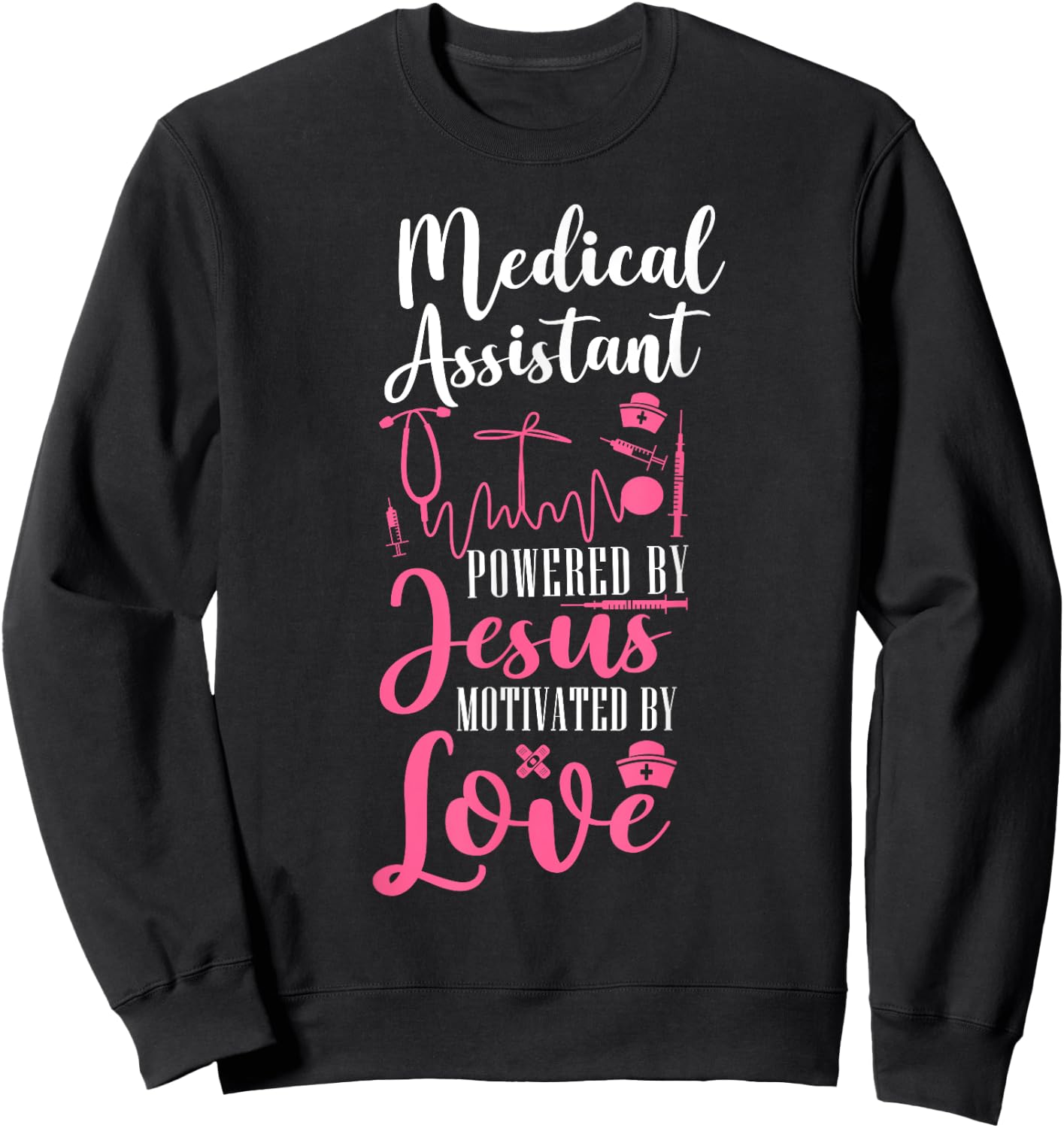 Certified Medical Assistant Jesus Faith CMA Sweatshirt - Sweatshirt | Black