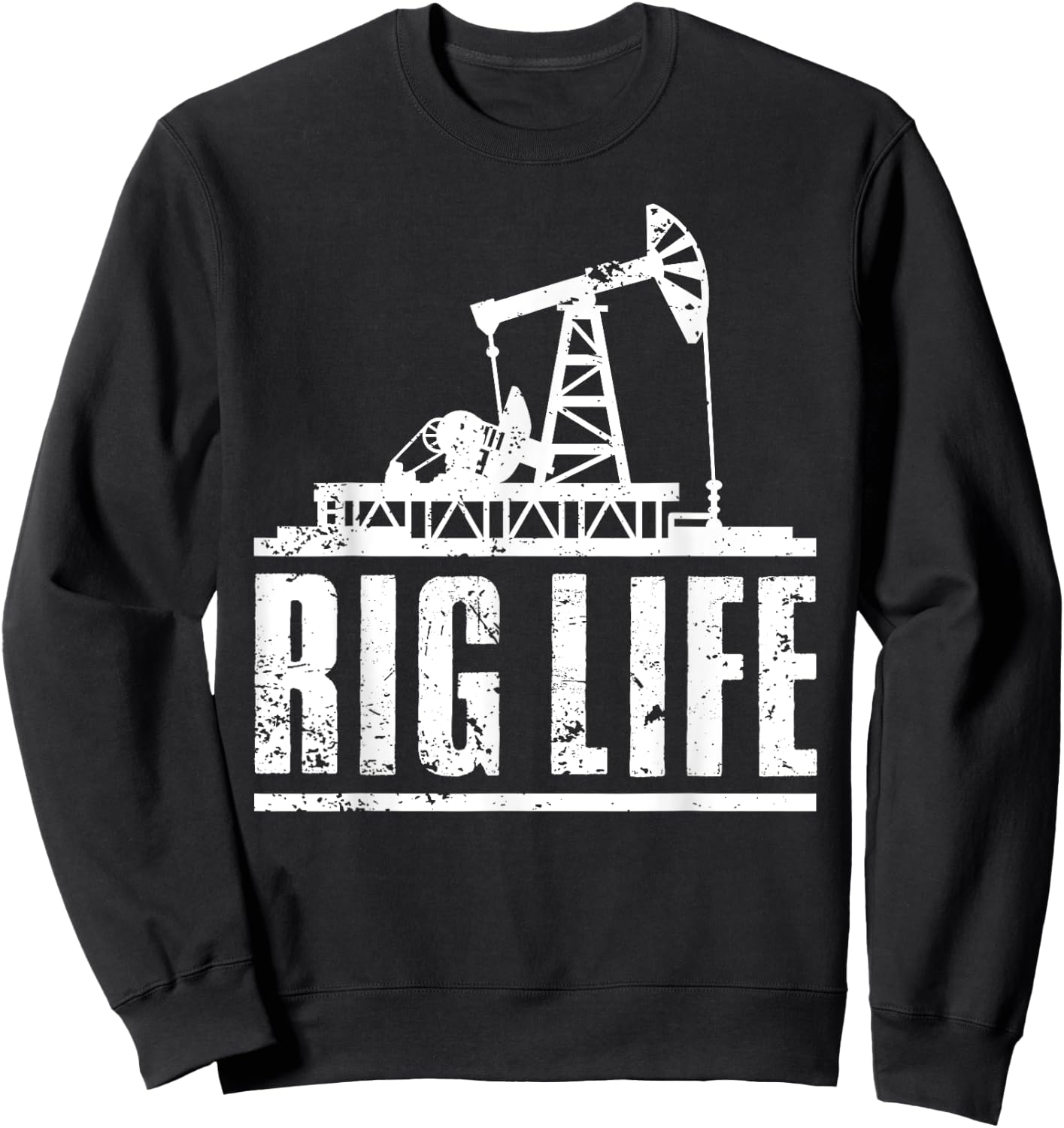 Funny Oil Rig Art Men Dad Oil Field Roughneck Rig Operator Sweatshirt - Sweatshirt | Black