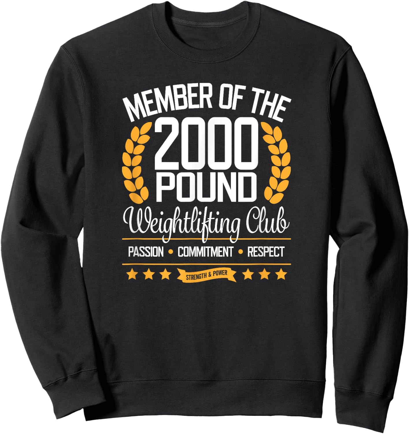 Powerlifter Bodybuilder Gift 2000 Pound Club Sweatshirt - Sweatshirt | Black