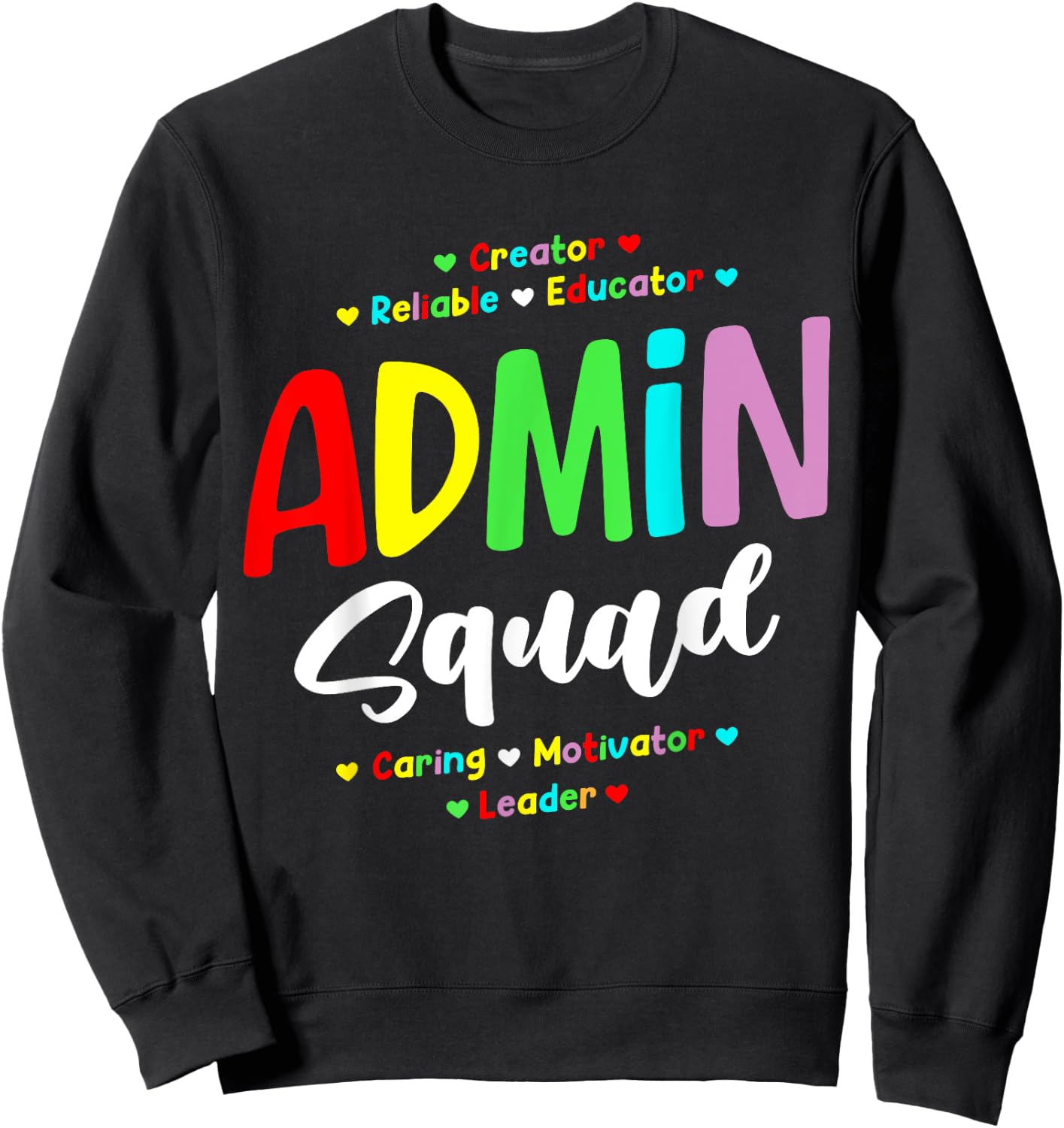 Admin Squad School Admin Assistant Principal Administrator Sweatshirt - Sweatshirt | Black
