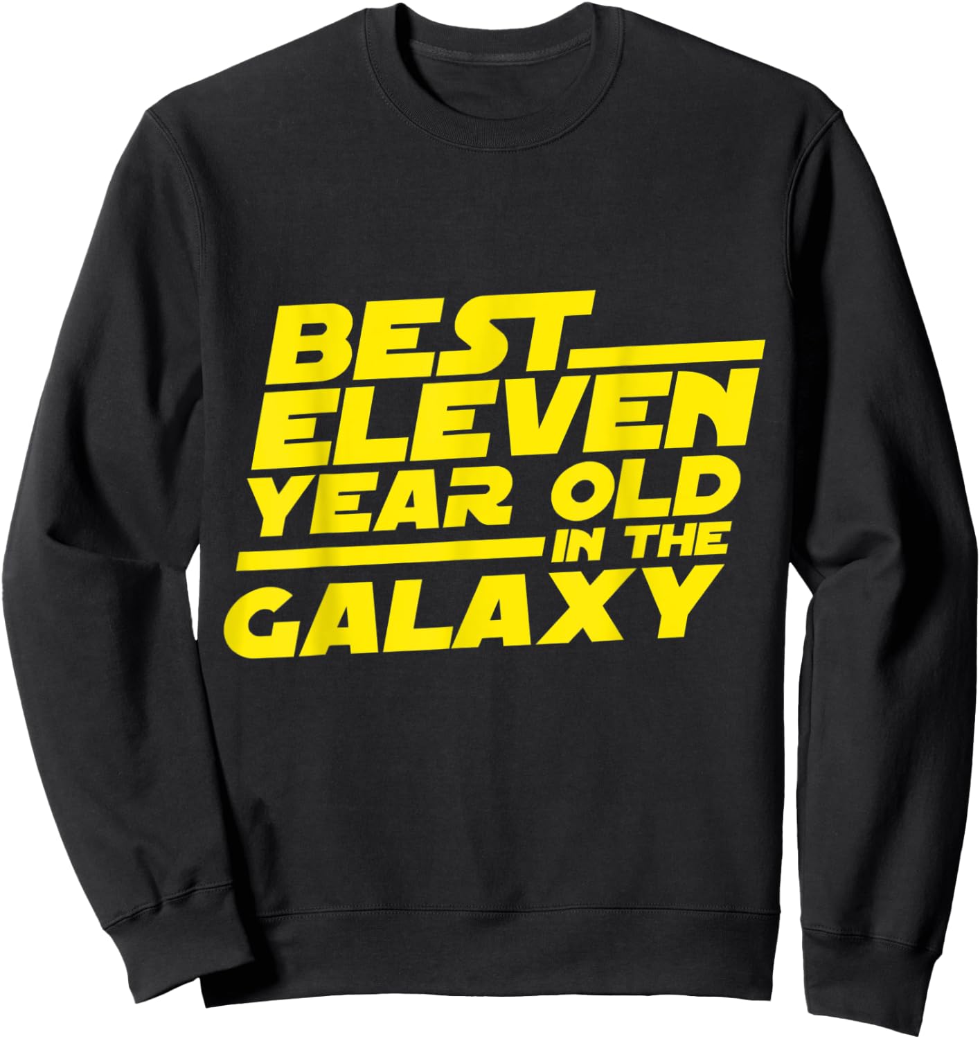 11 Year Old 11th Birthday Party Best In The Galaxy Boys Girl Sweatshirt - Sweatshirt | Black